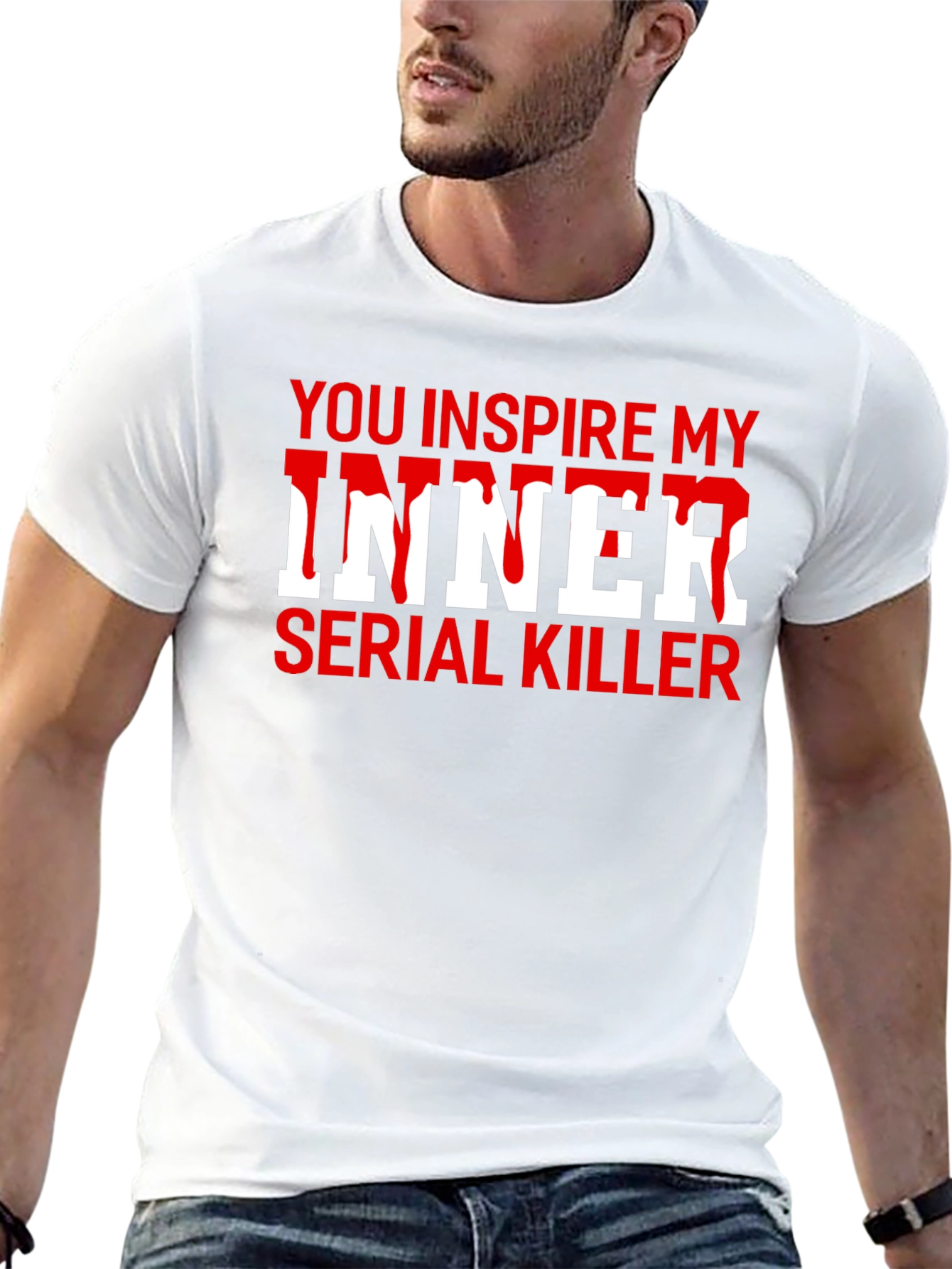 Black You Inspire My Inner Serial Killer Novelty T-Shirt view 13