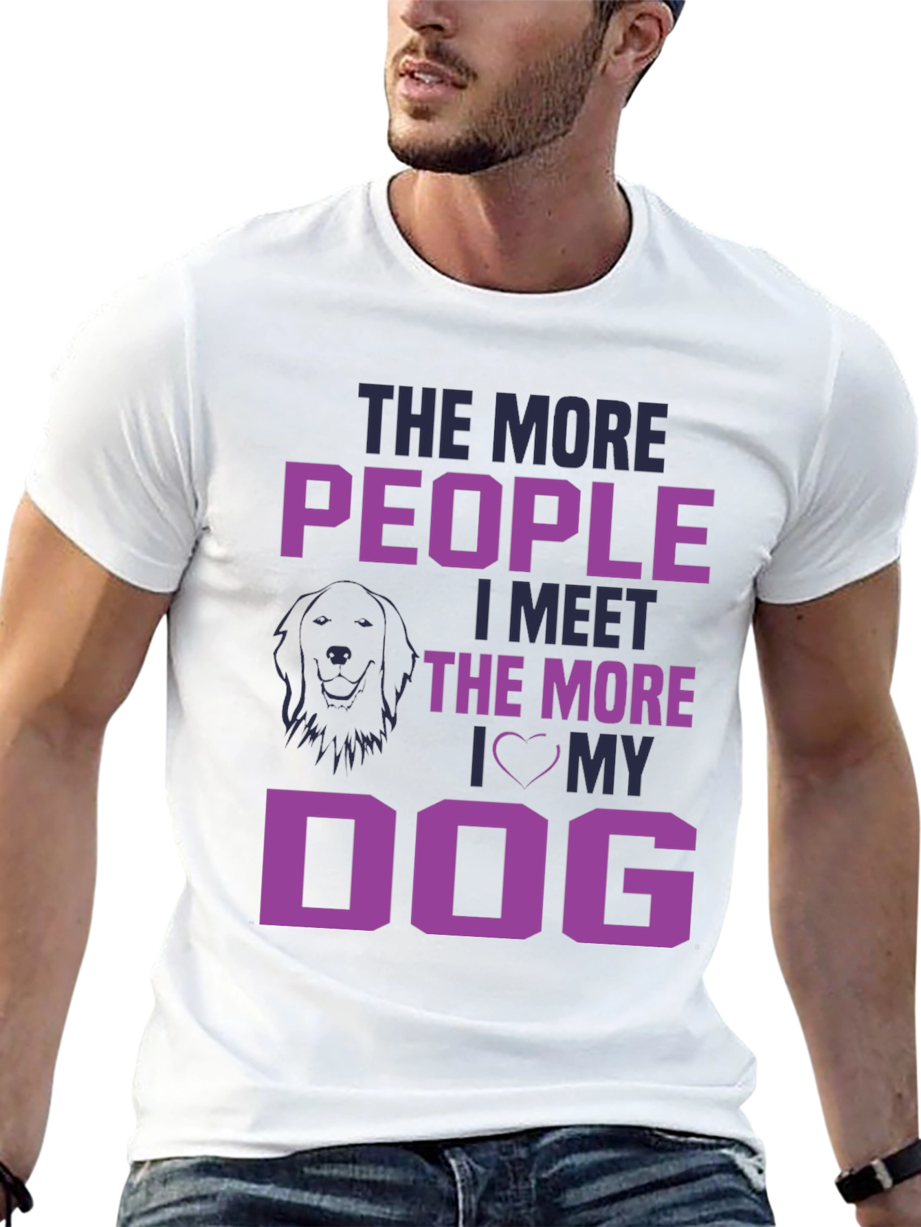 The More People I Meet, I Love My Dog T-Shirt - 13