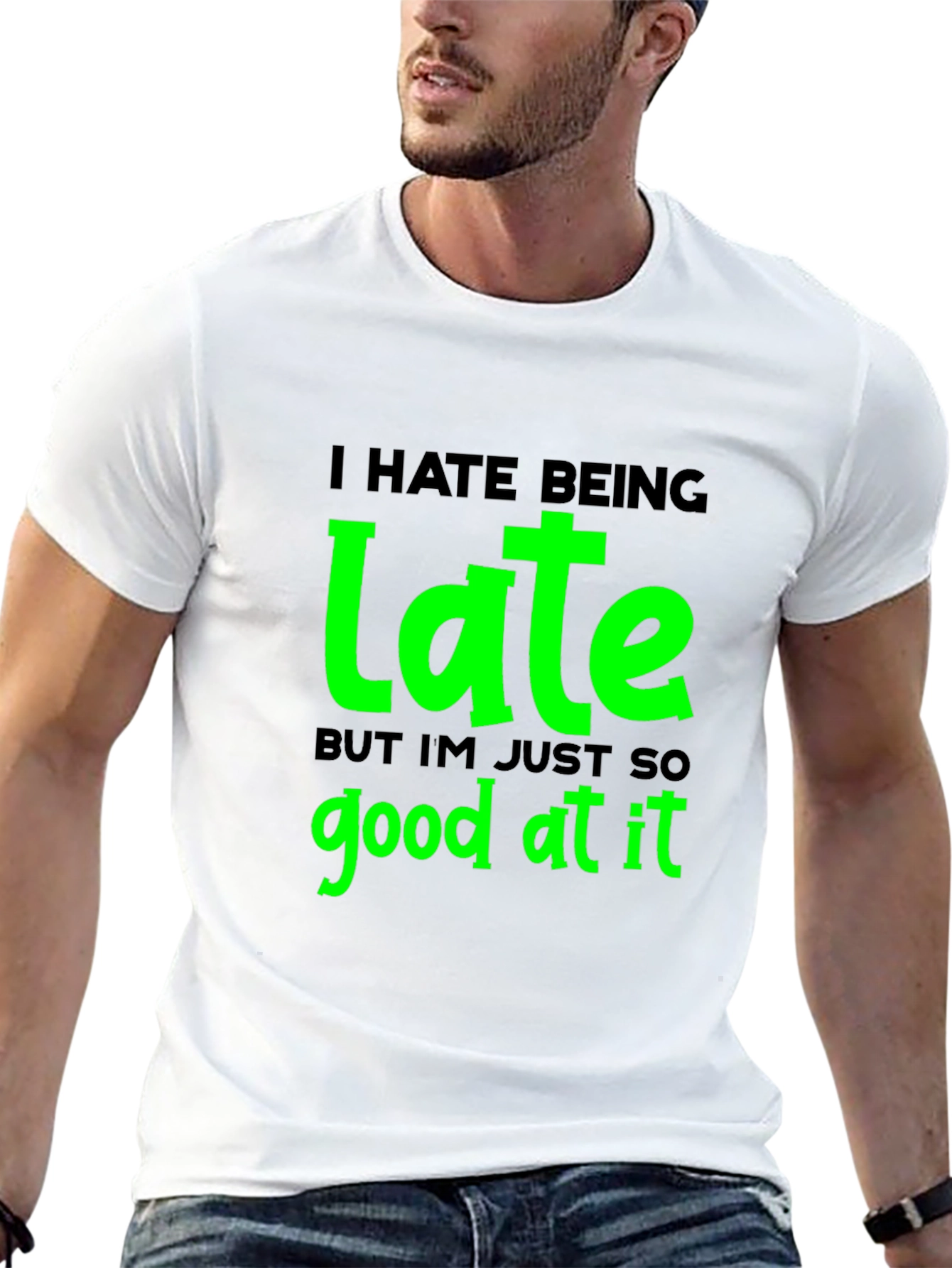 Black Funny "I Hate Being Late" Graphic T-Shirt view 13