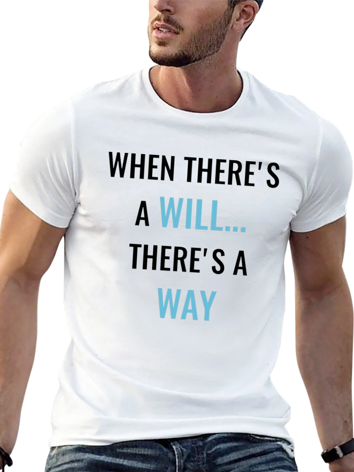 Black Motivational Graphic Tee - When There's A Will... view 13