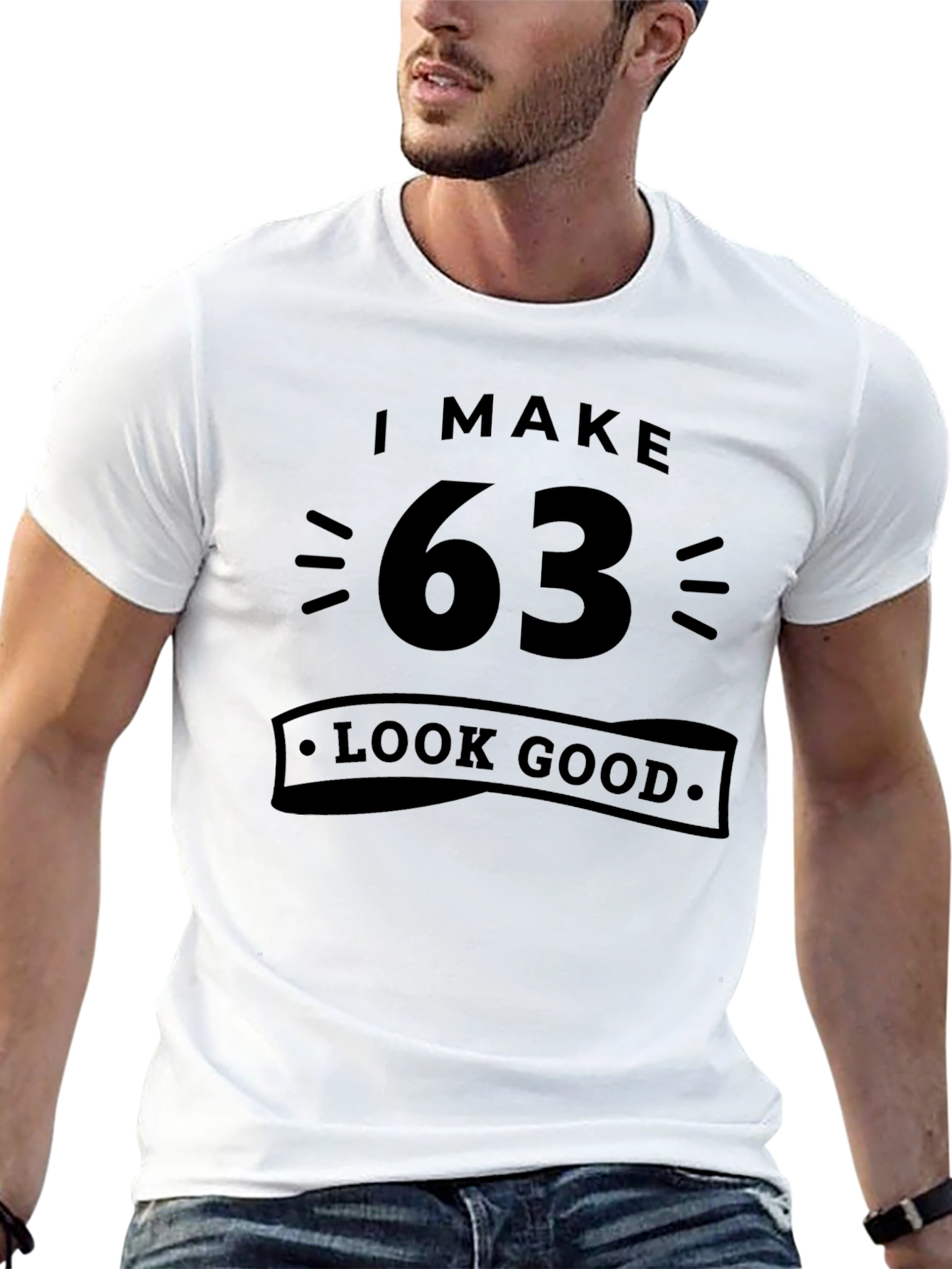 Black I Make 63 Look Good T-Shirt view 13
