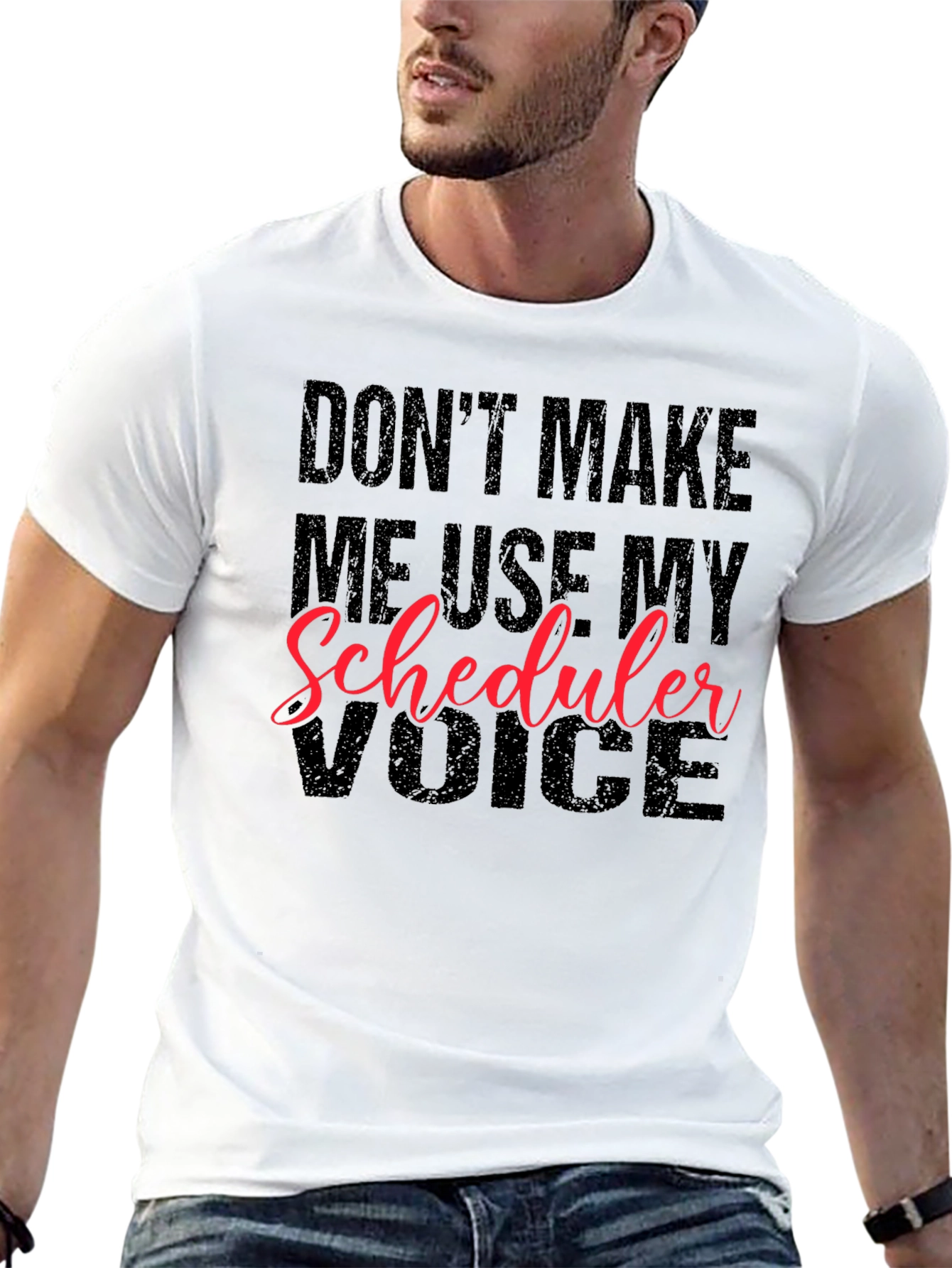 Black Don't Make Me Use My Scheduler Voice Black T-Shirt view 13