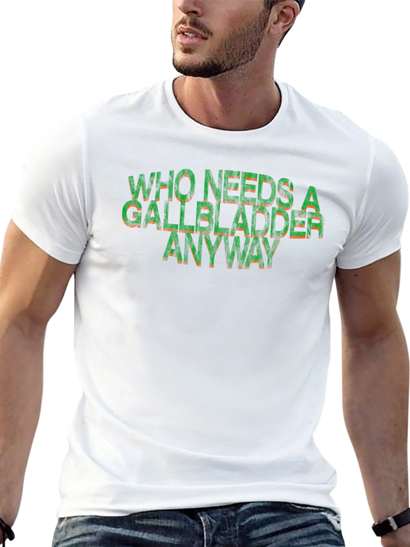 Black Who Needs a Gallbladder Anyway Funny T-Shirt view 13