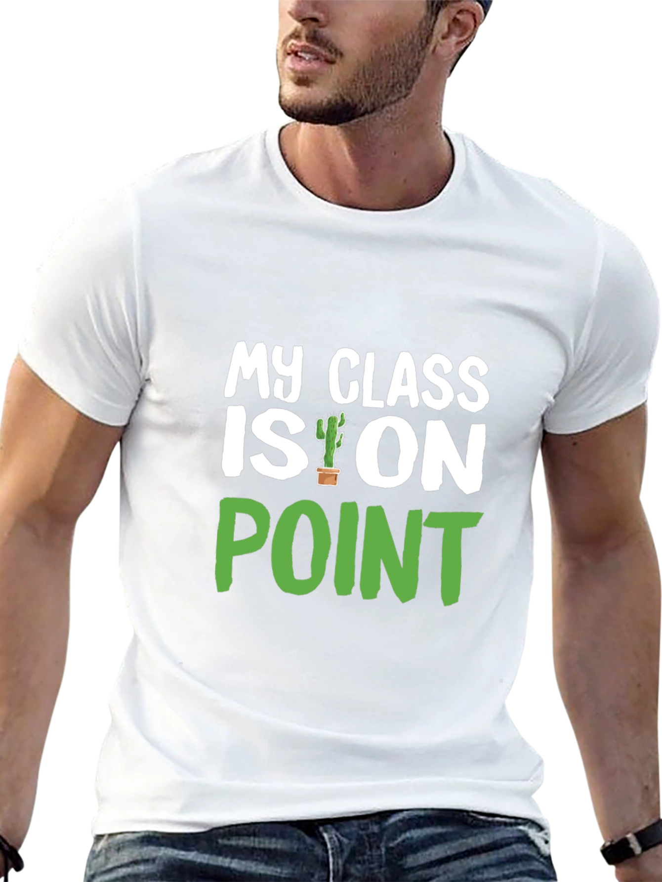 Black My Class Is On Point Cactus T-Shirt view 13