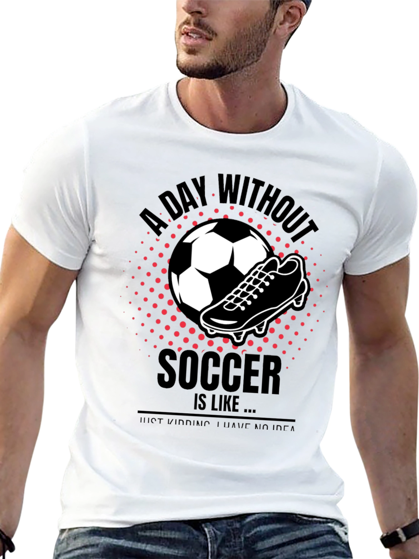 Black Soccer T-Shirt - A Day Without Soccer view 13