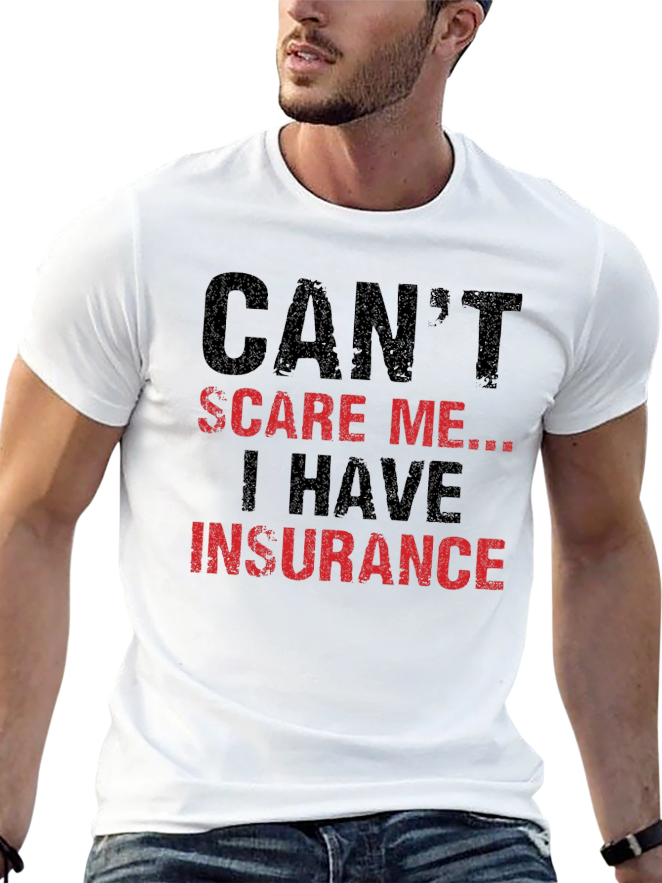 Black Can't Scare Me I Have Insurance Graphic T-Shirt view 13