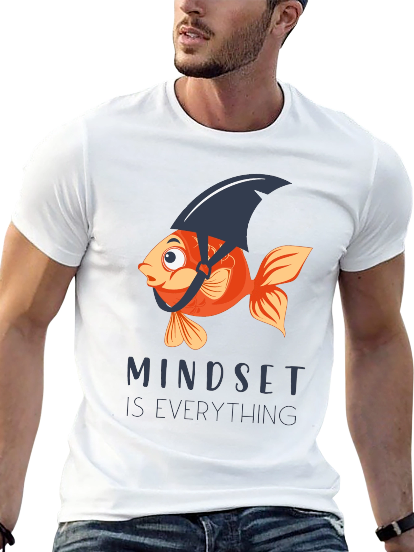 Mindset is Everything T-Shirt - Fish with Shark Fin - 13