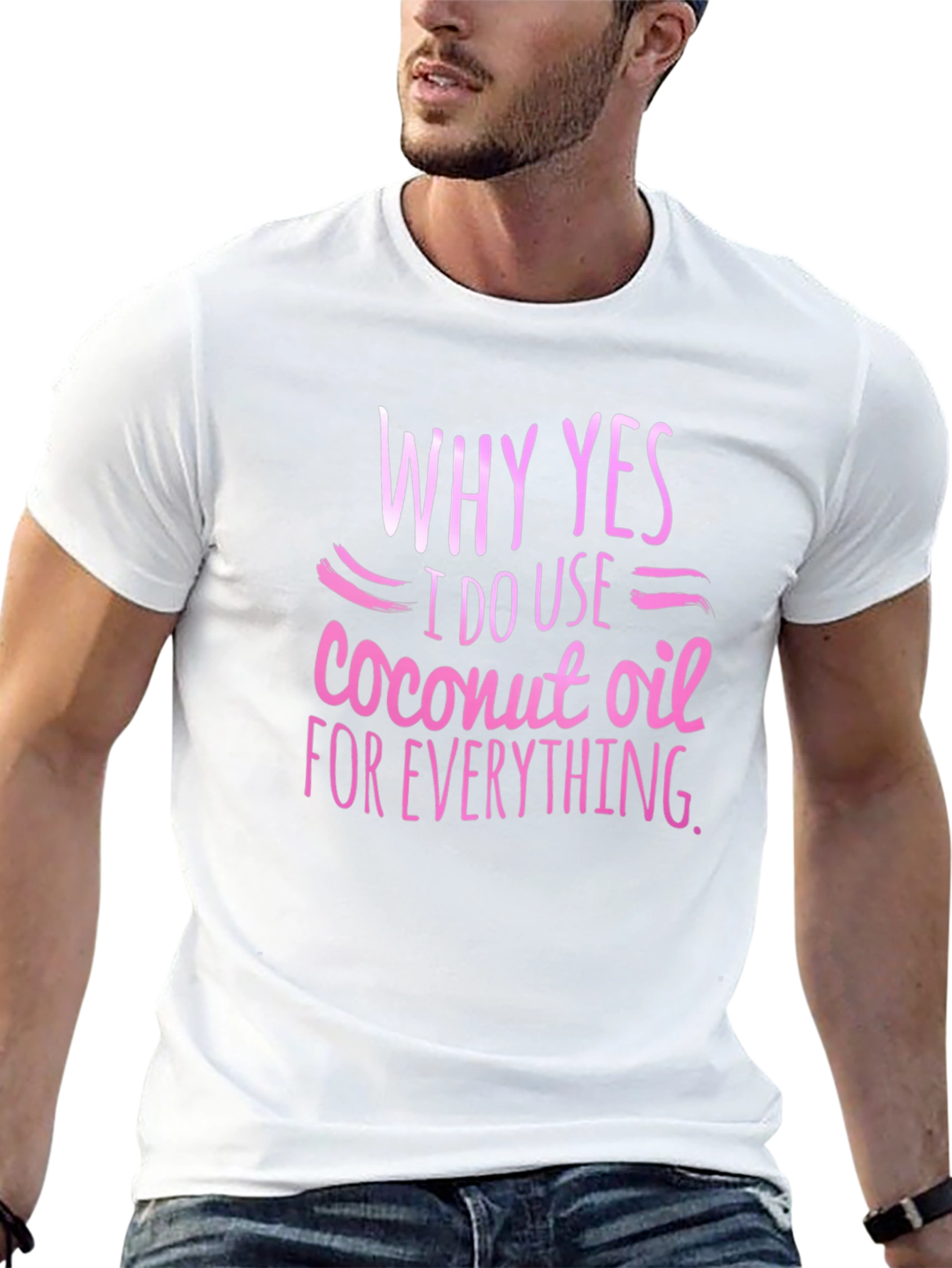Black Coconut Oil T-Shirt - Why Yes, I Use it! view 13