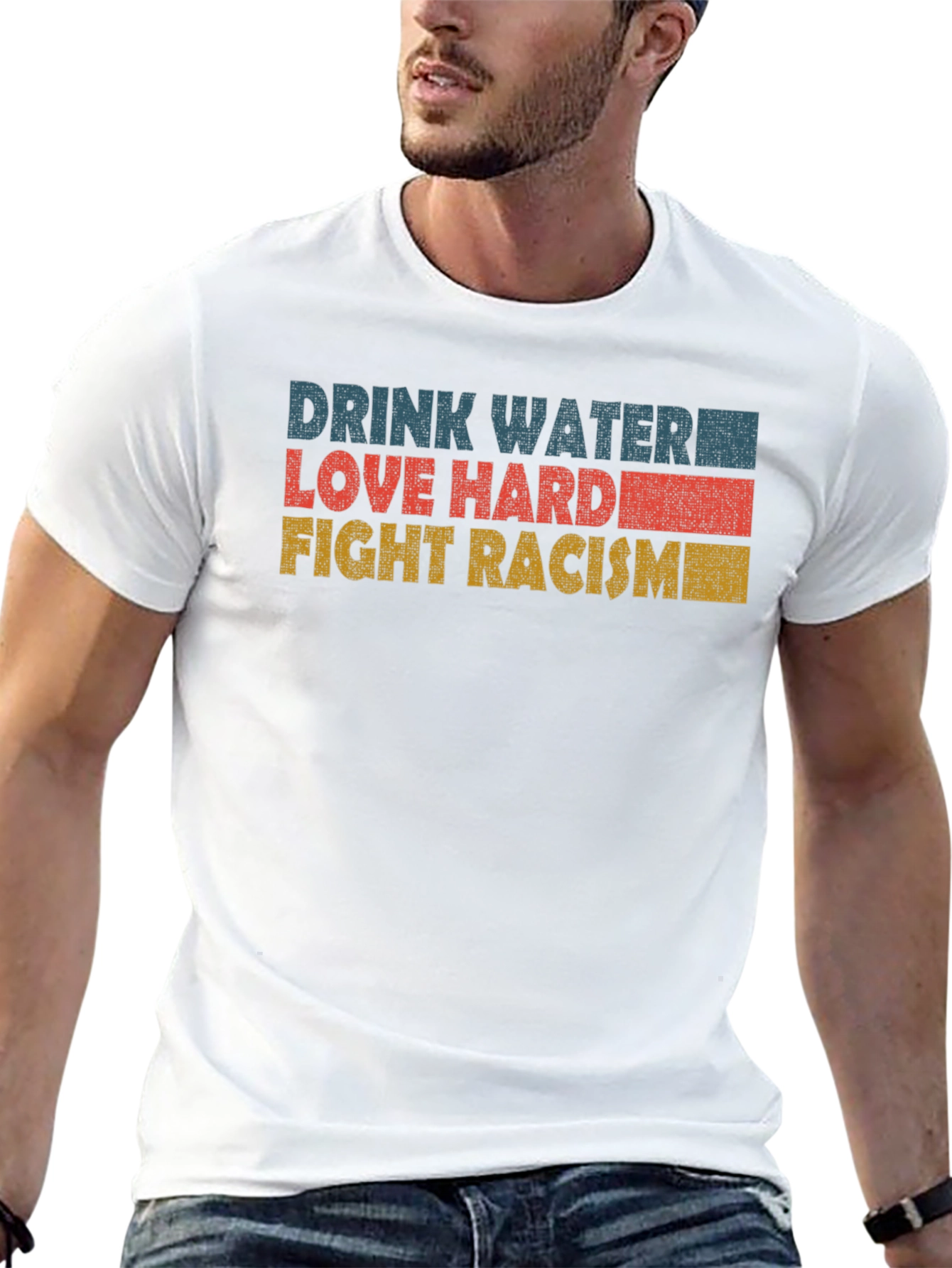 Black Drink Water Love Hard Fight Racism T-Shirt view 13