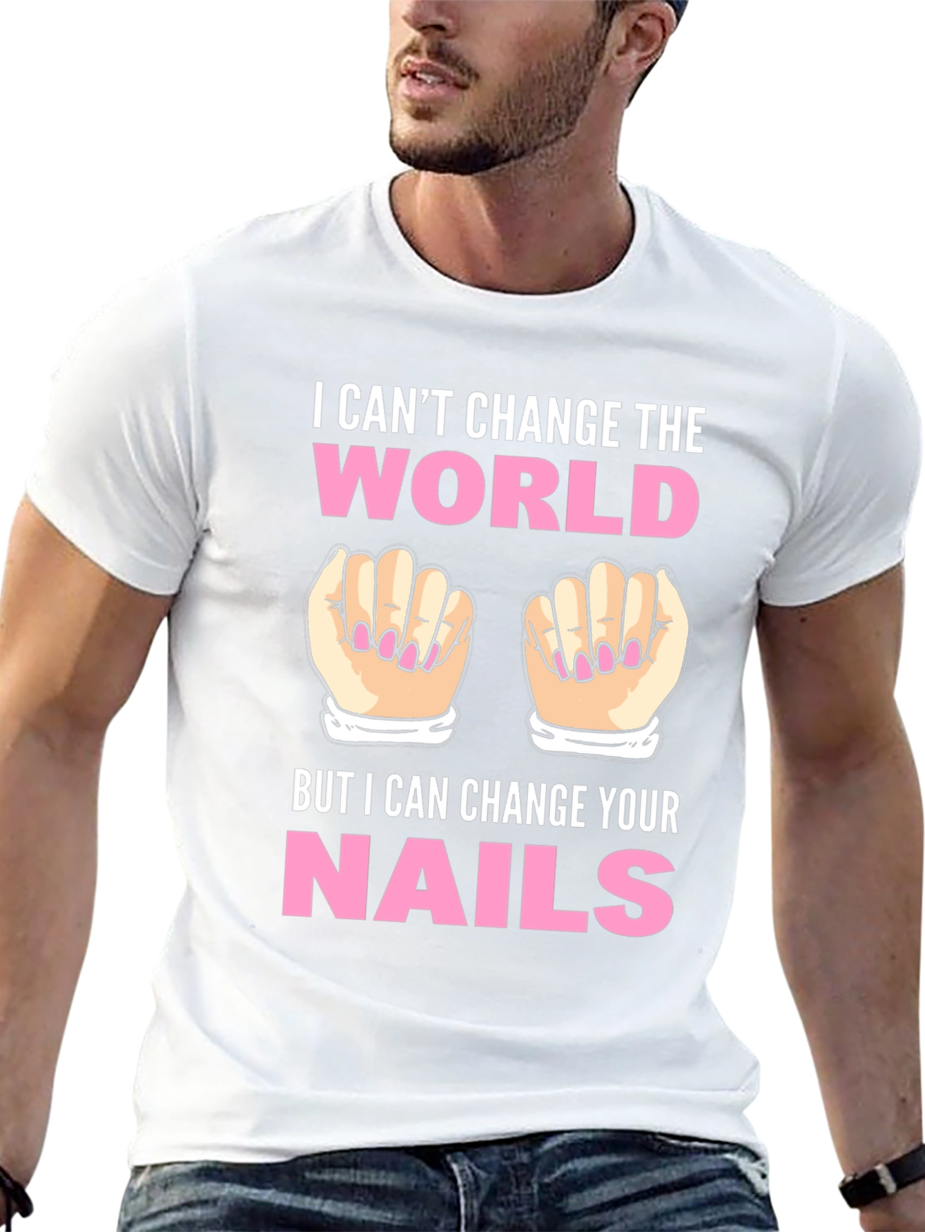 Black I Can't Change the World Nails T-Shirt view 13