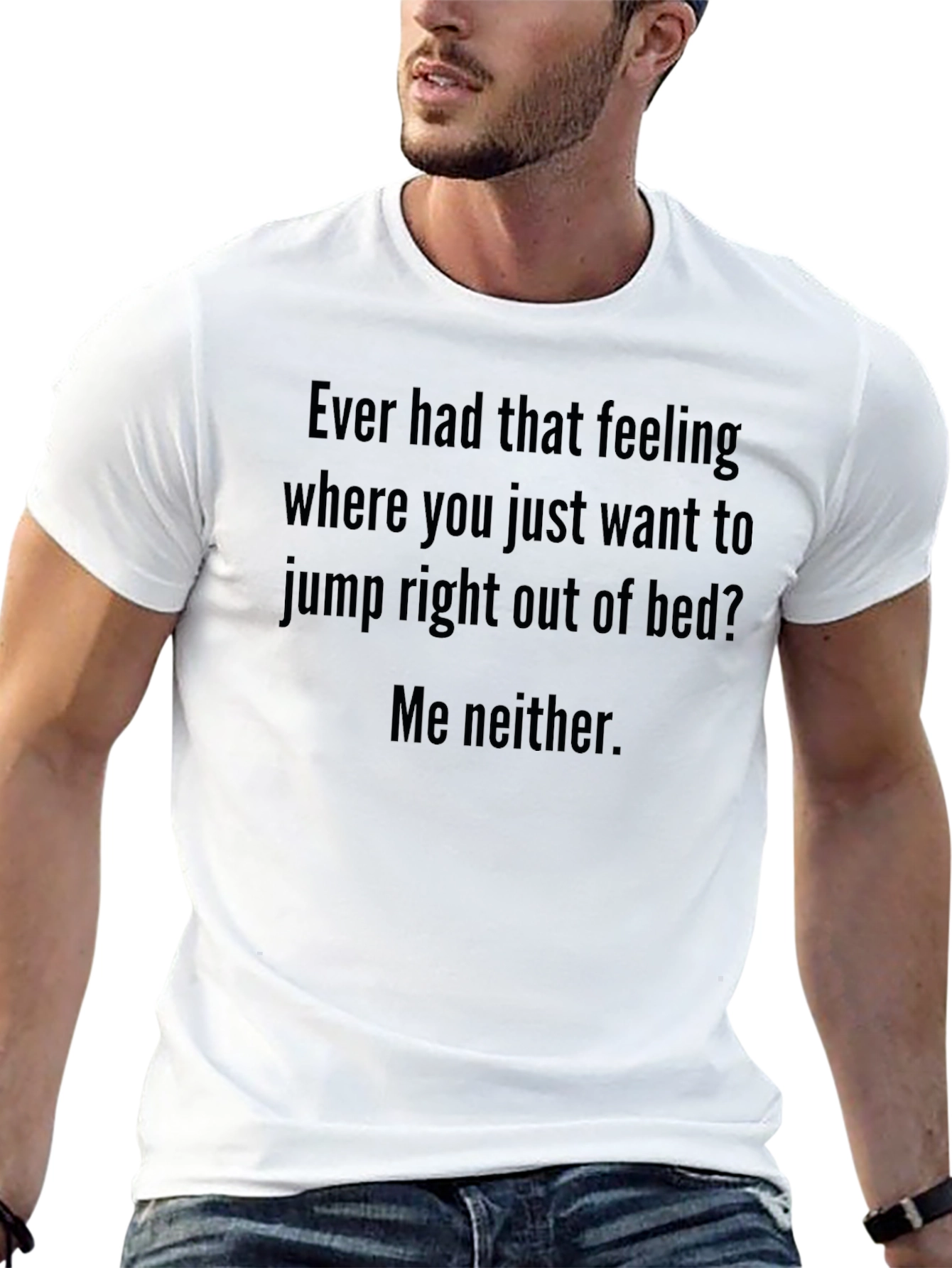 Black Funny Slogan T-Shirt - "Jump Out of Bed? Me Neither" view 13