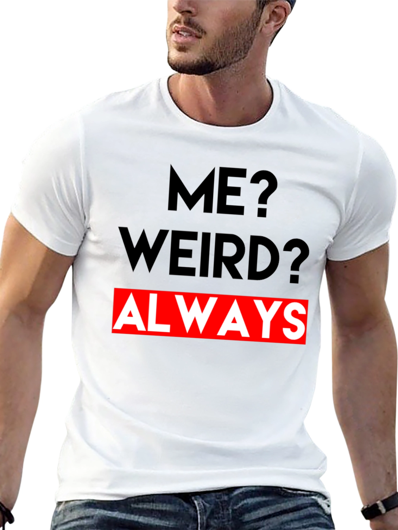 Black Me? Weird? Always - Graphic Tee view 13
