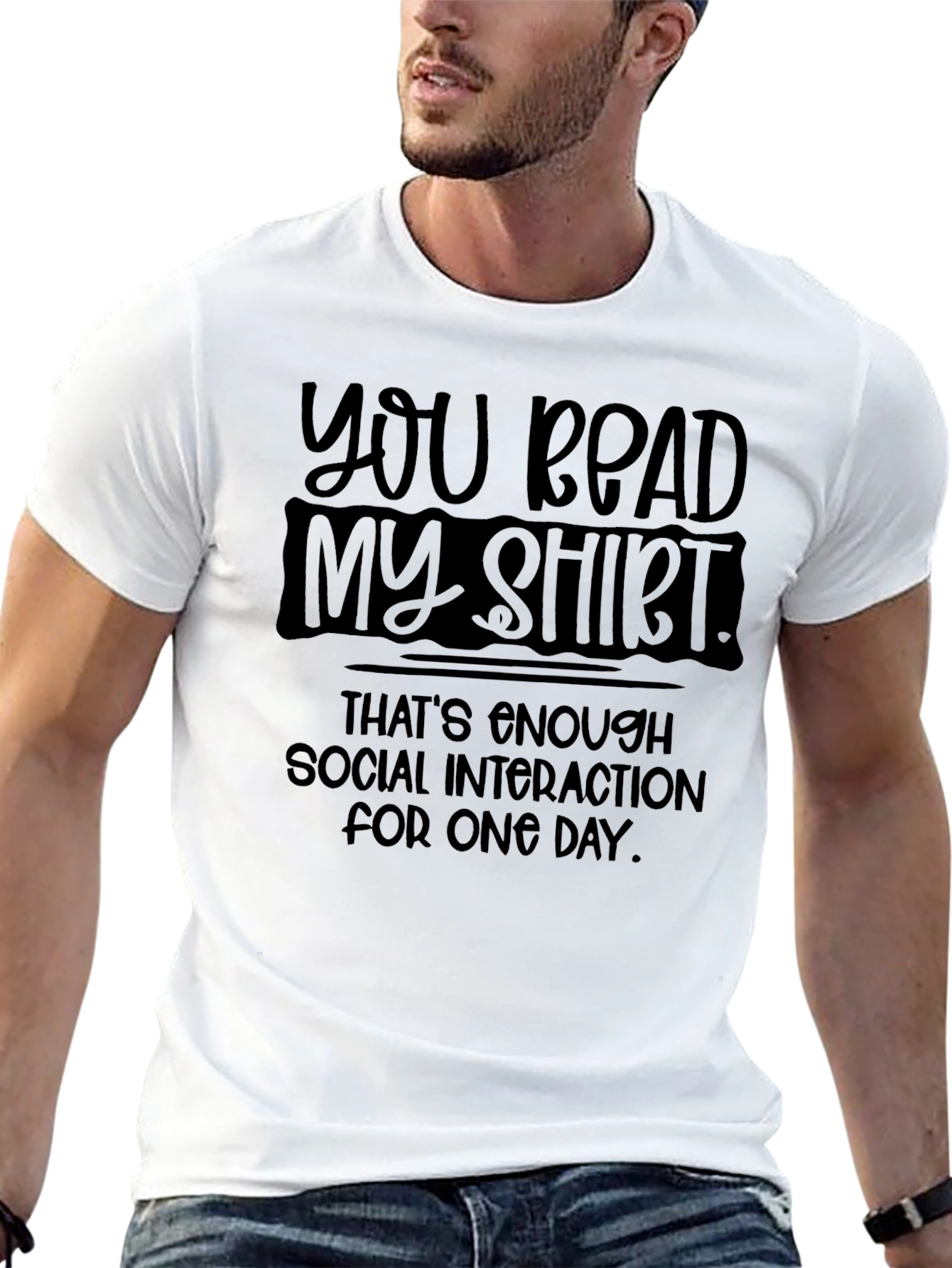 Black You Read My Shirt Social Interaction T-Shirt view 13