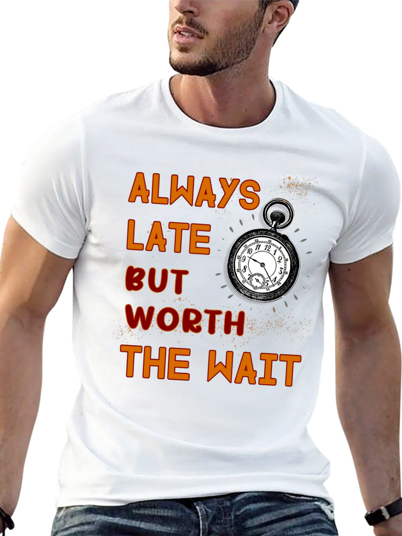 Black Always Late Worth the Wait T-Shirt view 13