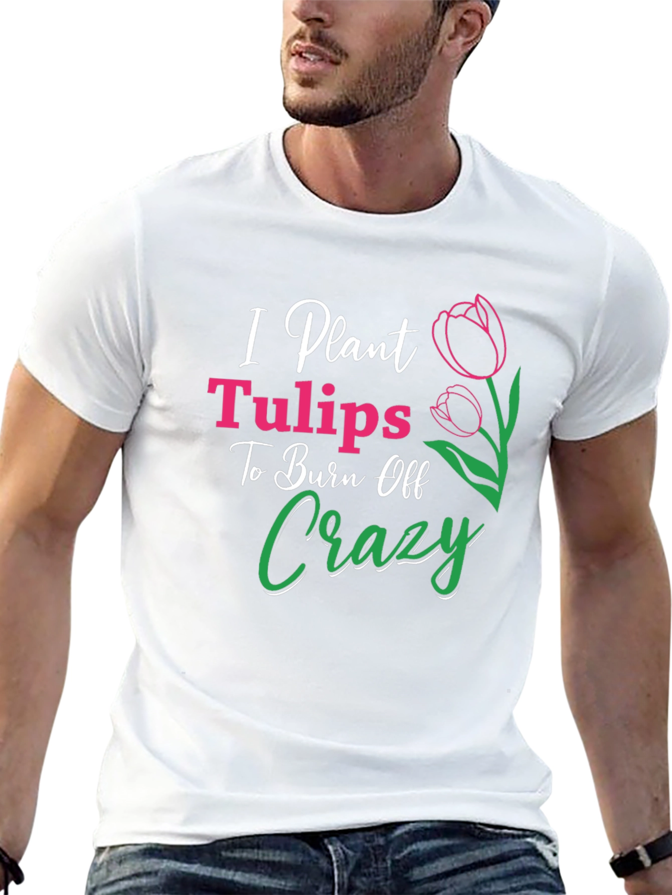 Black I Plant Tulips Crazy Burn Off T-Shirt view 13