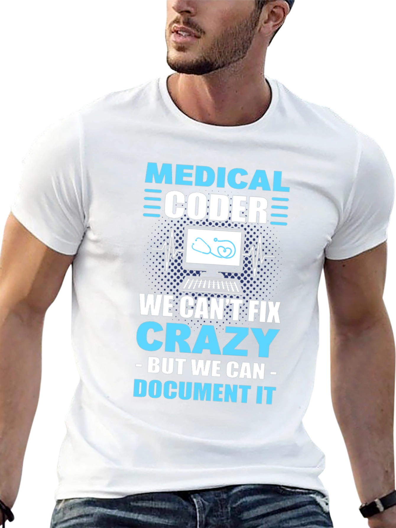 Black Medical Coder T-Shirt: We Can't Fix Crazy, But Document It view 13