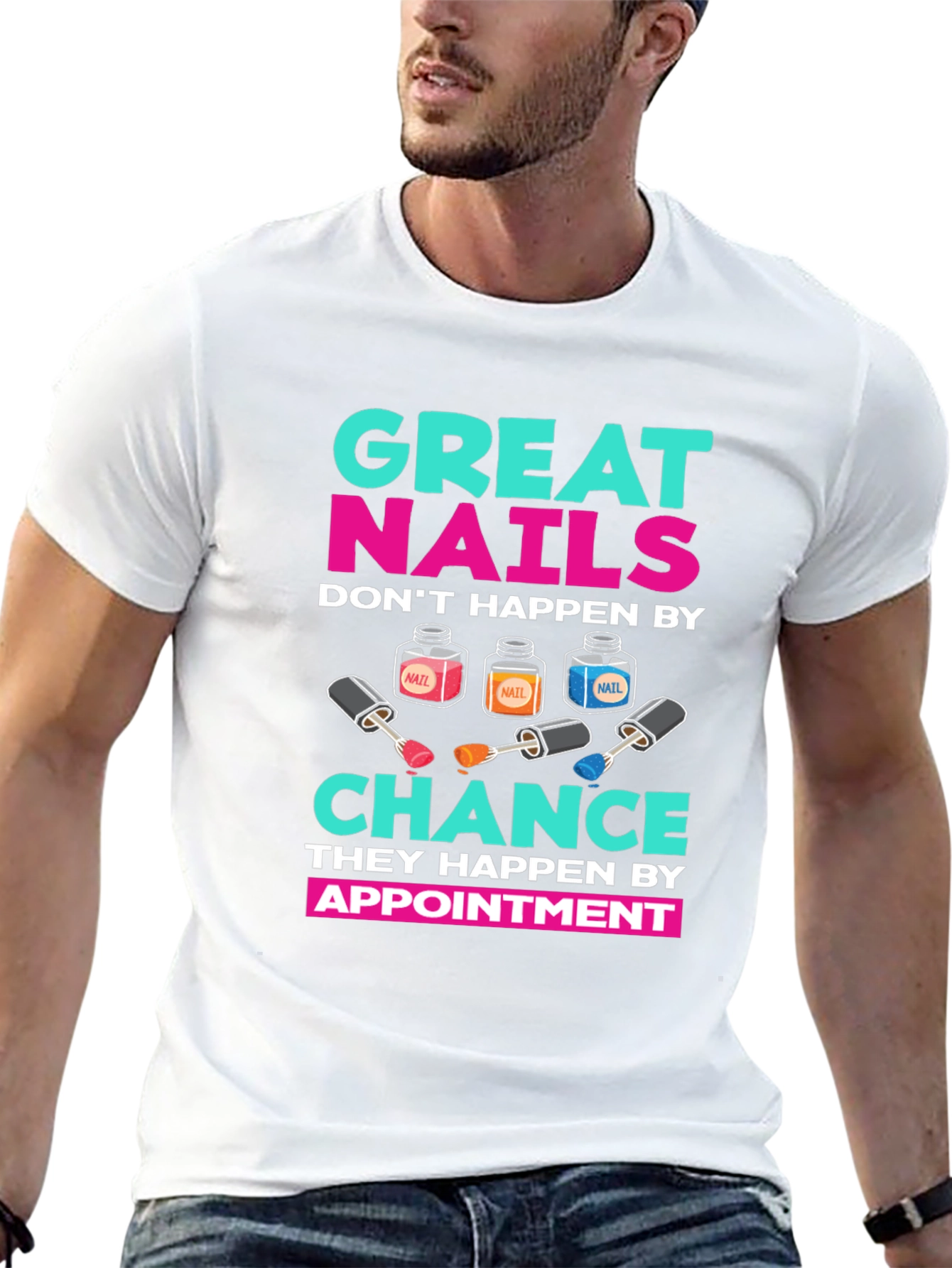 Great Nails Appointment T-Shirt - 13