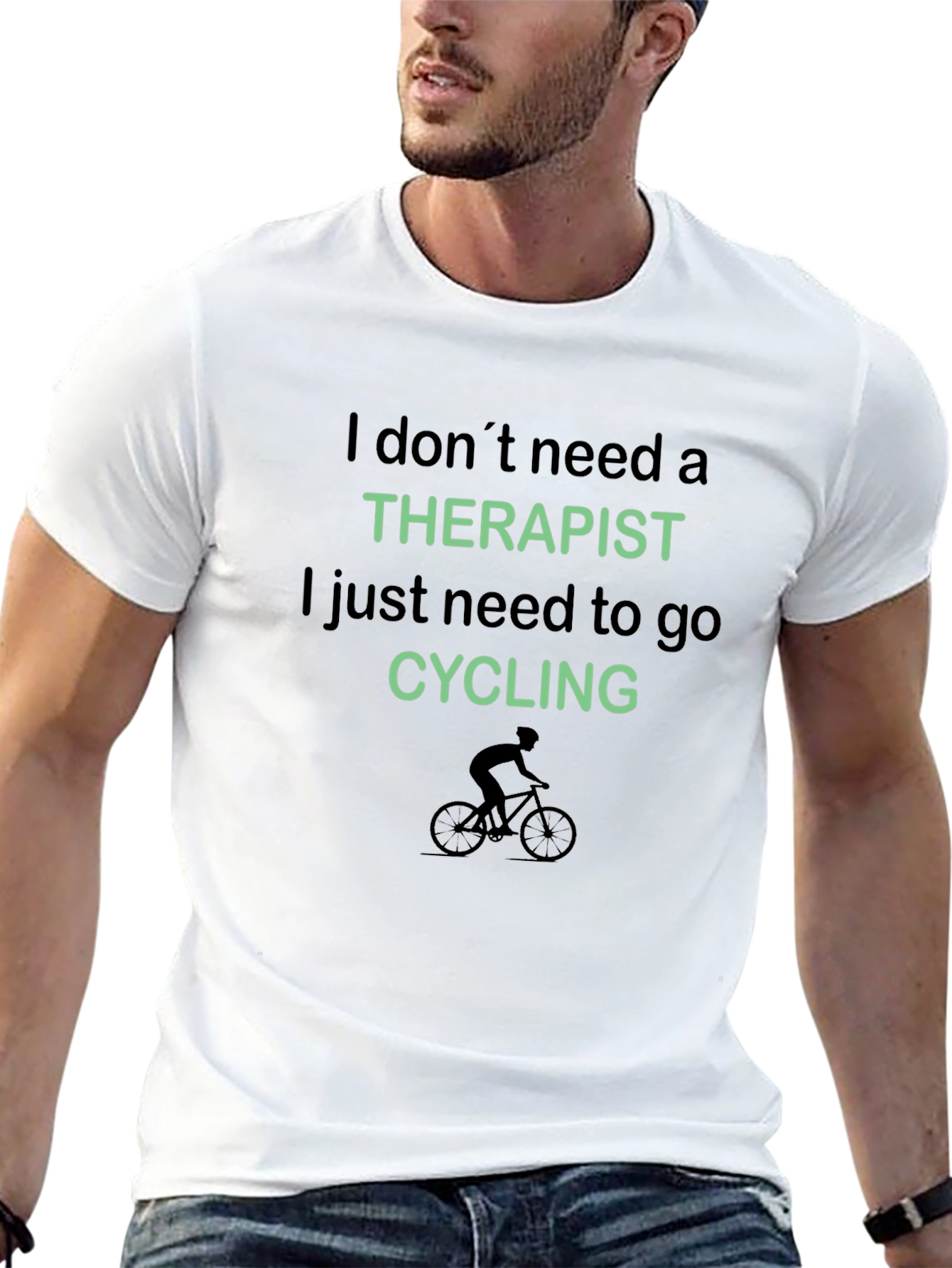 Cycling Therapy T-Shirt: I Don't Need a Therapist, I Just Need to Cycle - 13