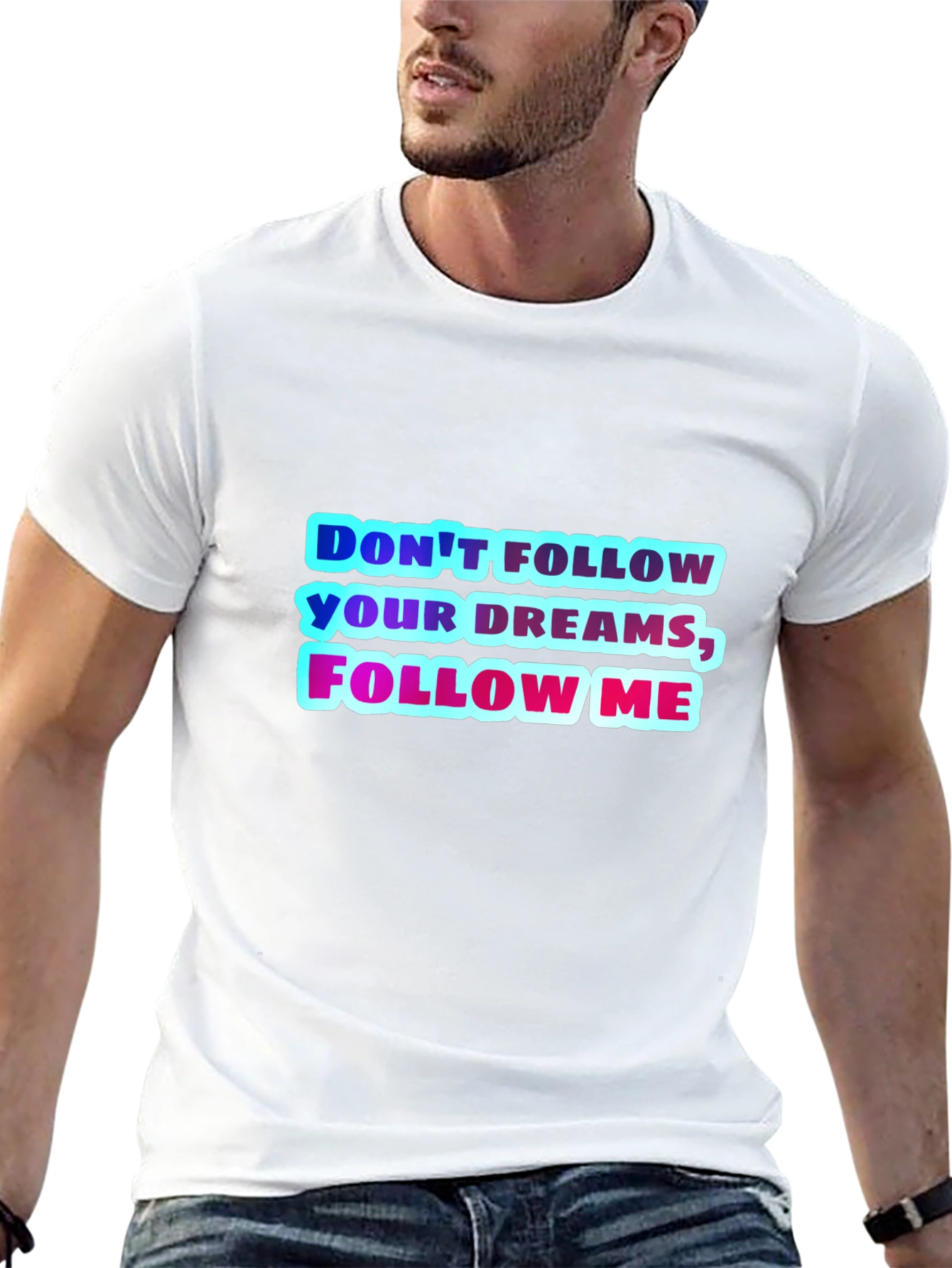 Black Don't Follow Your Dreams, Follow Me Graphic Tee view 13