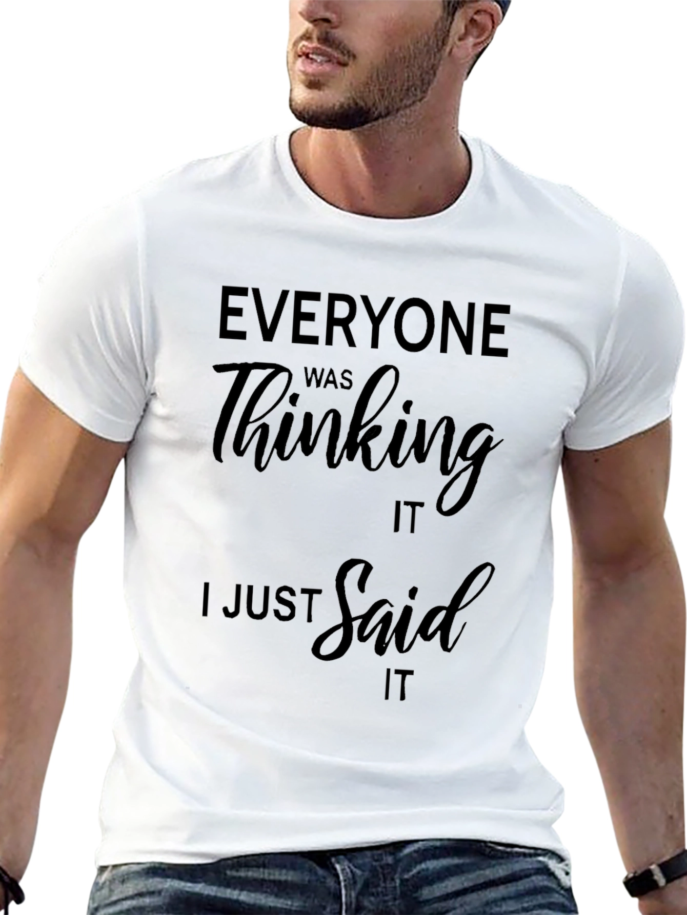 Black Funny Saying Black T-Shirt - "Everyone Was Thinking It" view 13