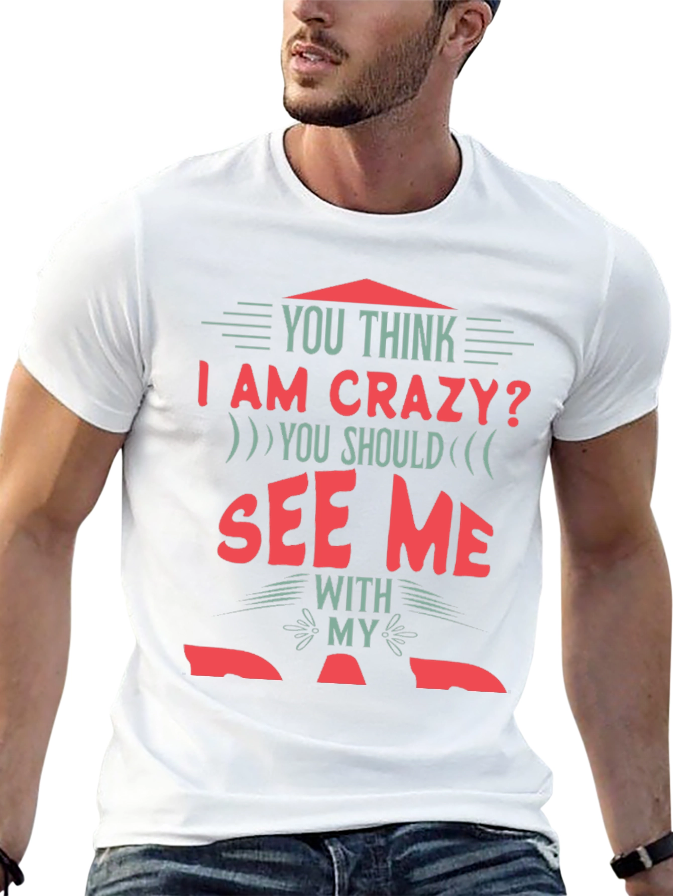 Black Crazy Dad T-Shirt: Novelty Graphic Tee for Fathers view 13