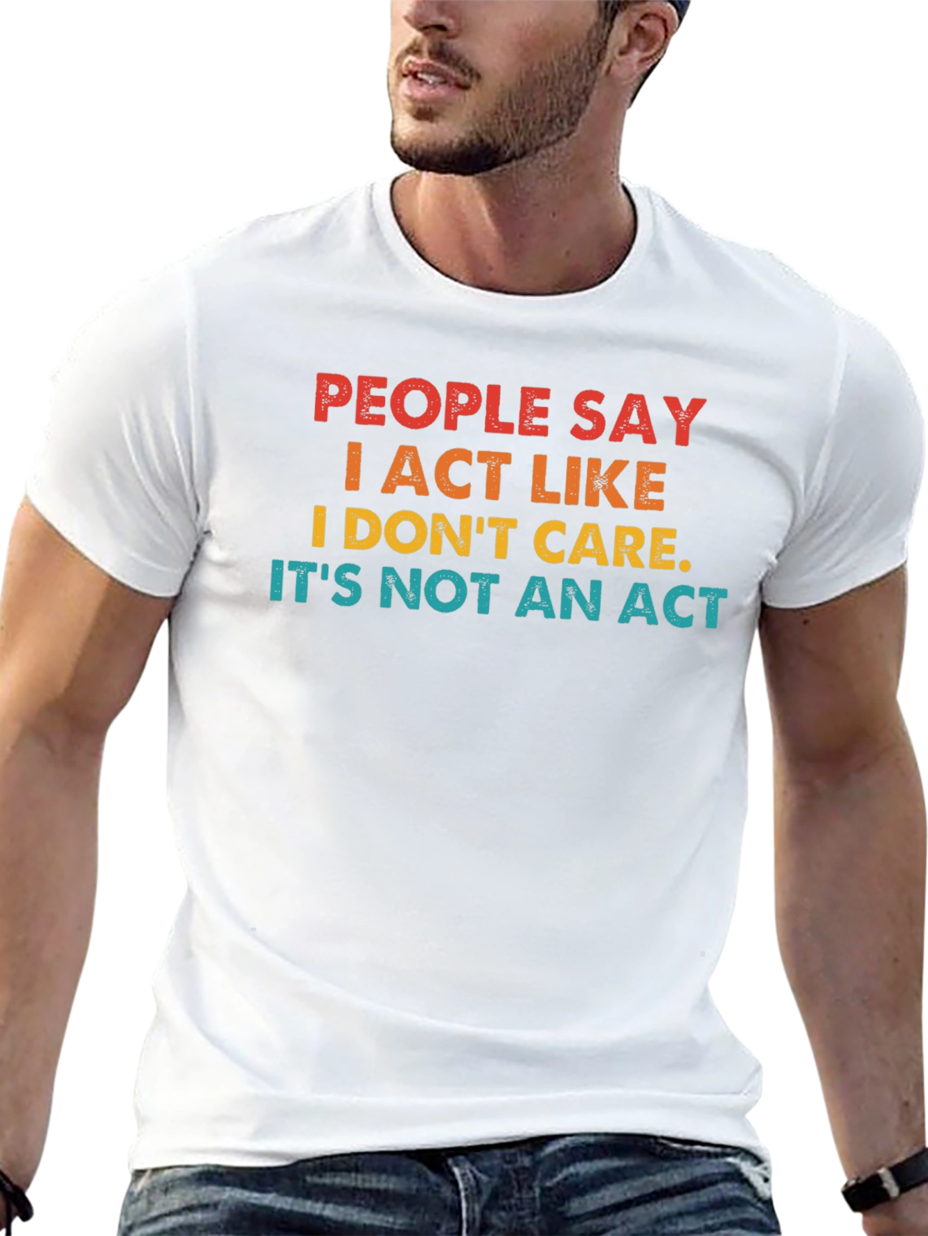Black People Say I Act Like I Don't Care T-Shirt view 13