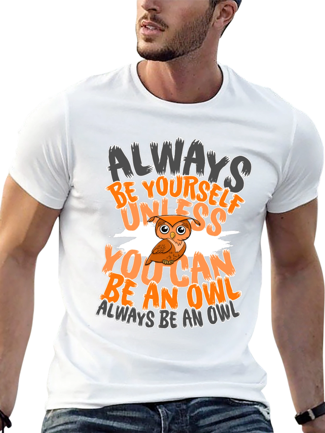 Black Always Be Yourself Unless You Can Be An Owl T-Shirt view 13