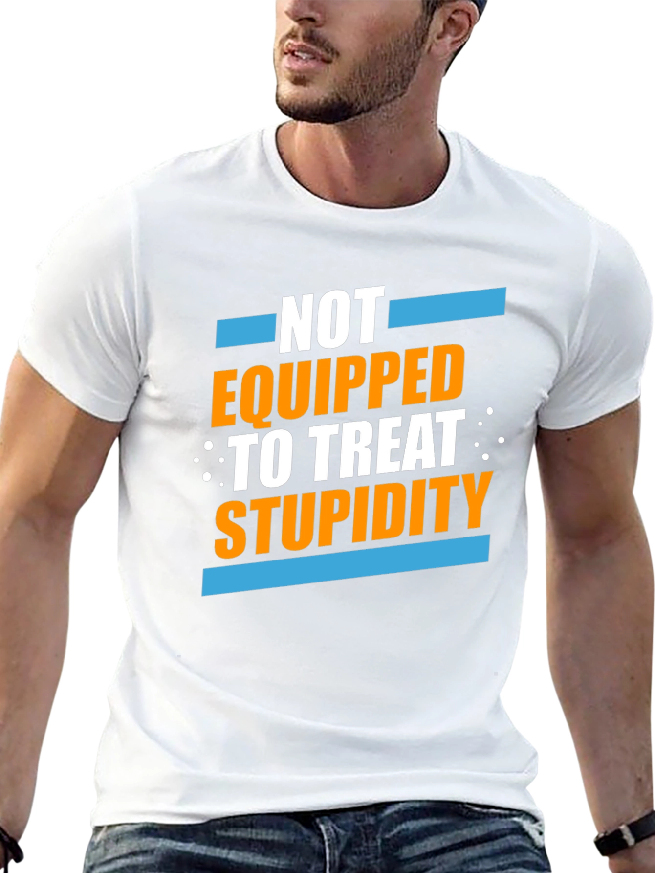 Black Not Equipped to Treat Stupidity Graphic T-Shirt view 13