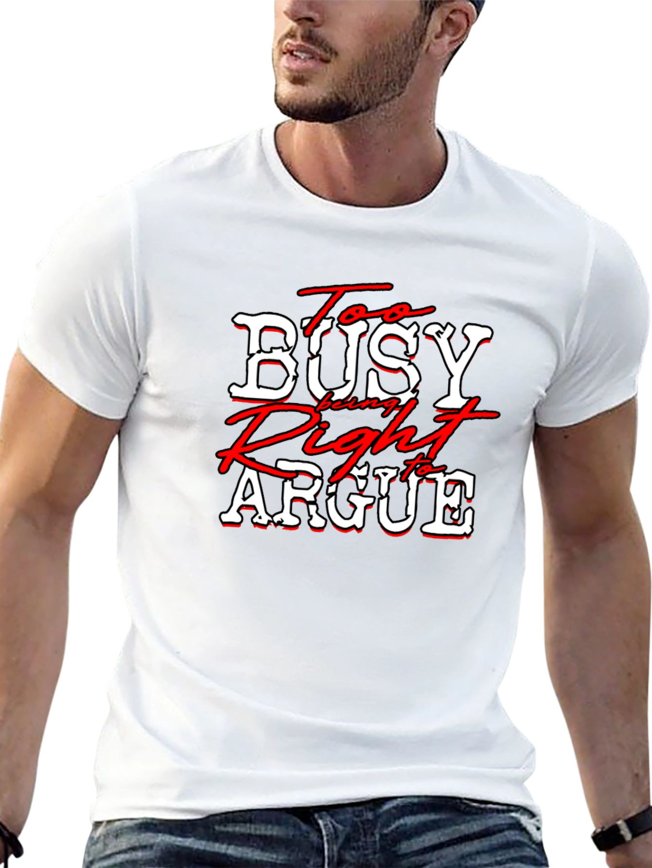 Black Too Busy Being Right to Argue T-Shirt view 13