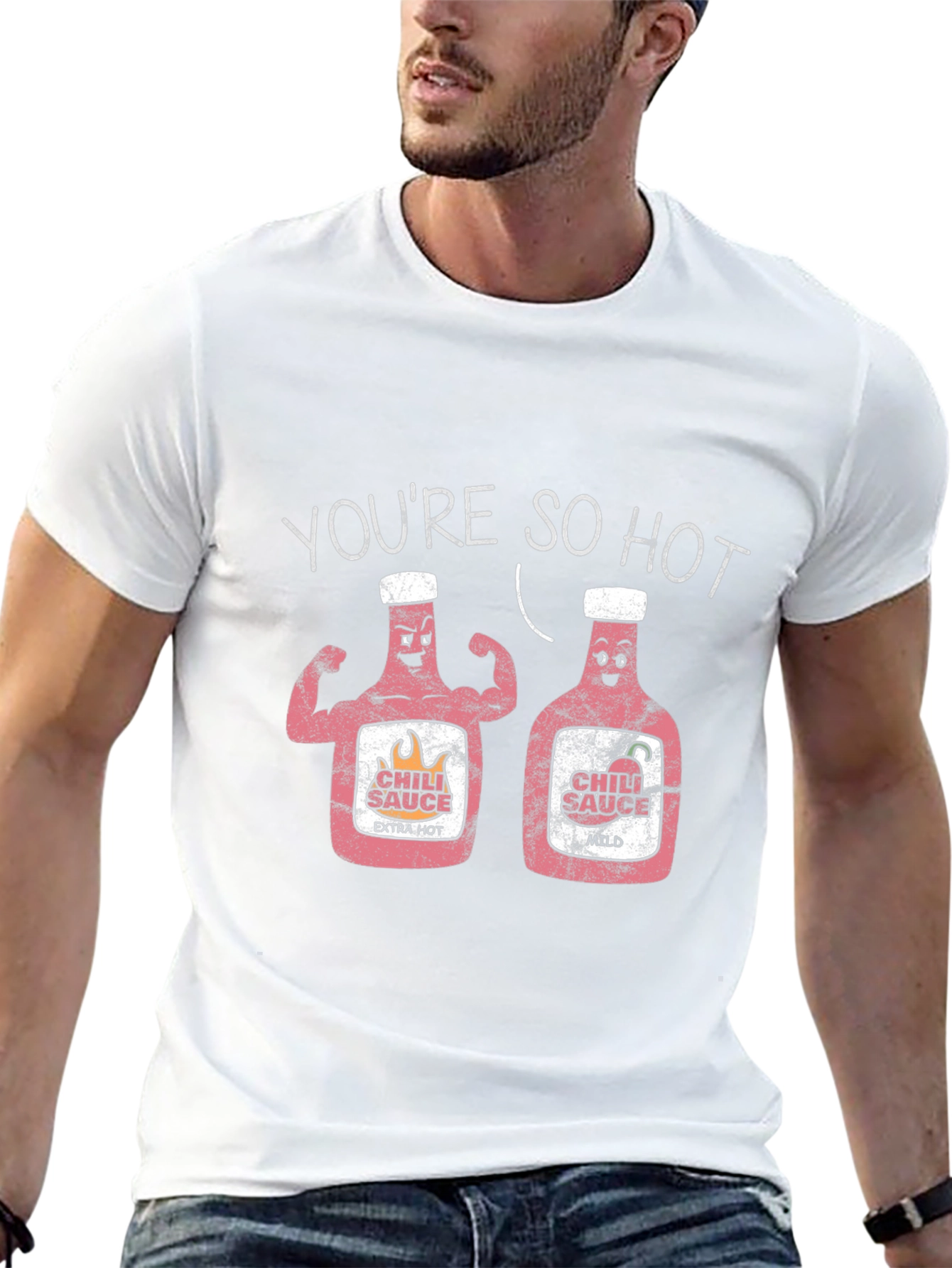 You're So Hot Chili Sauce Graphic T-Shirt - 13