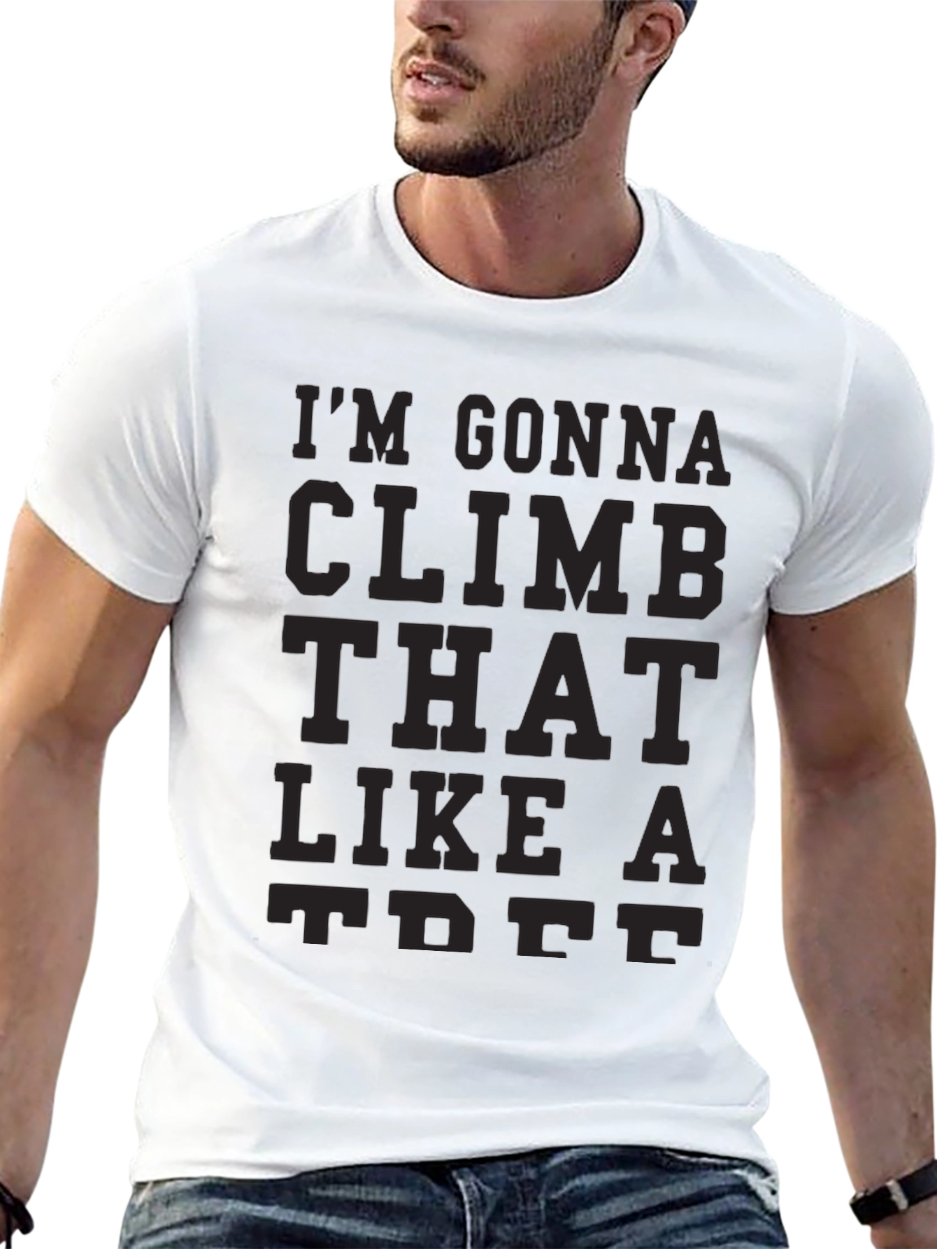 Black I'm Gonna Climb That Like A Tree T-Shirt view 13