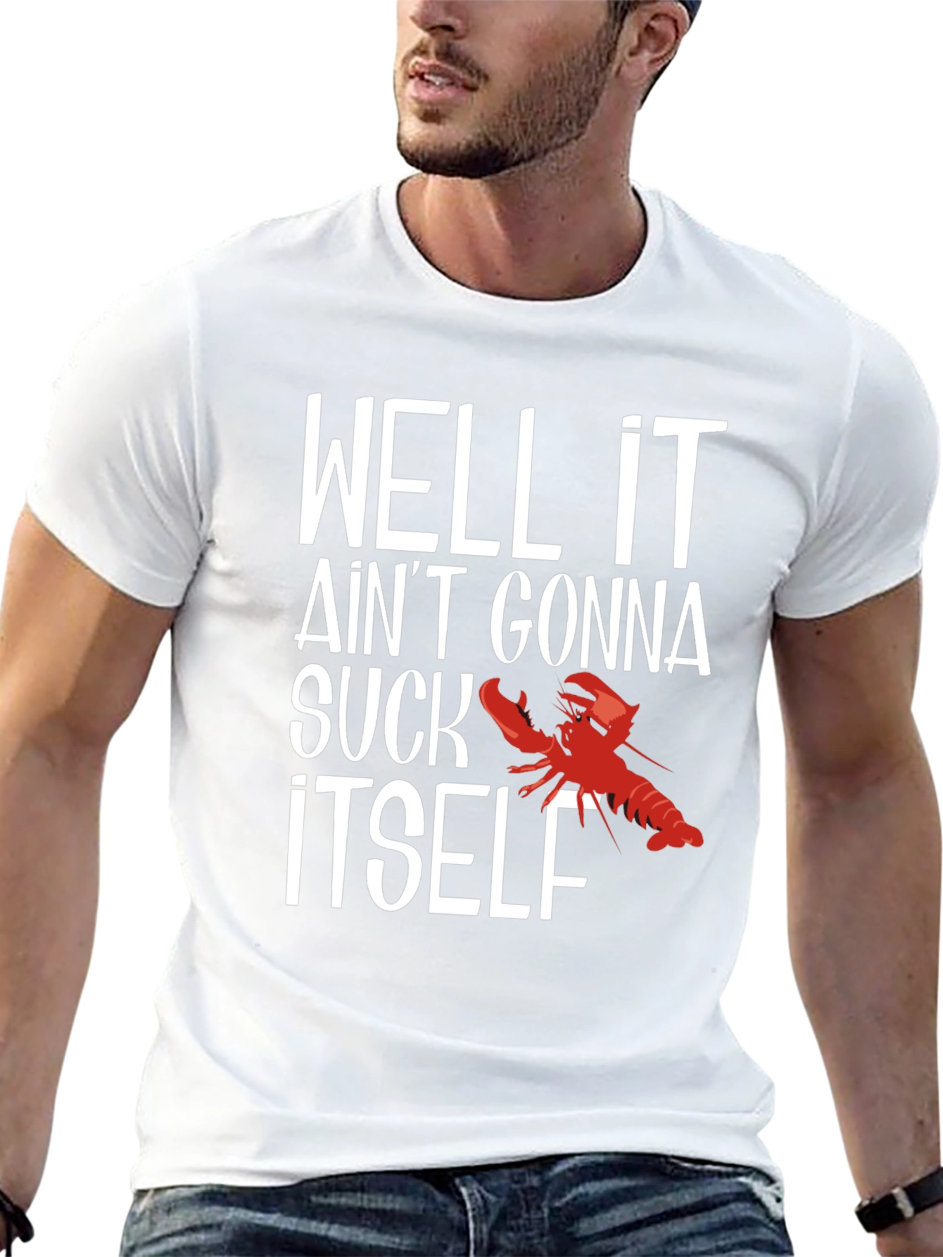 Black Well It Ain't Gonna Suck Itself Funny Crawfish T-Shirt view 13