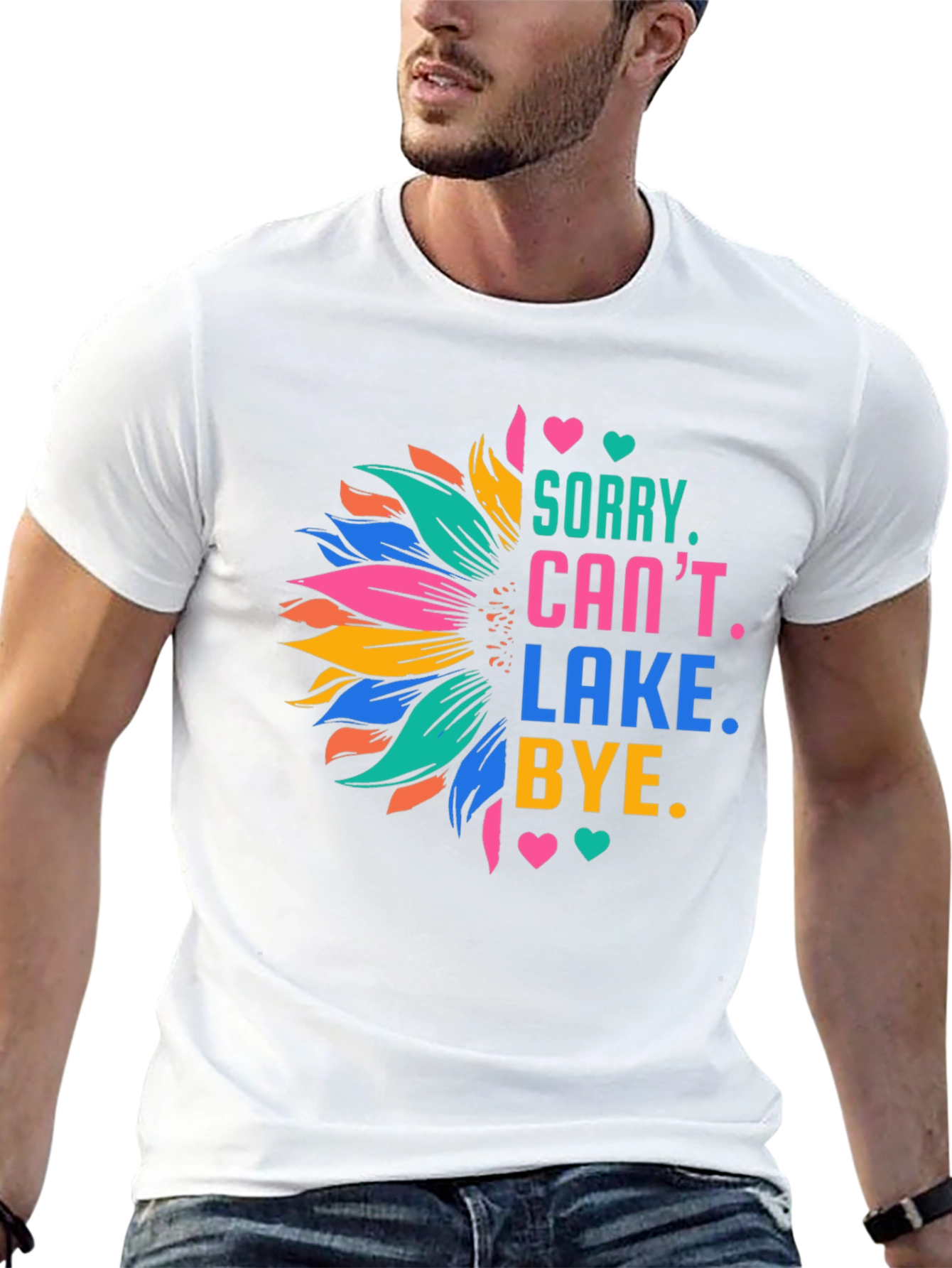 Black Sorry Can't Lake Bye Sunflower T-Shirt view 13
