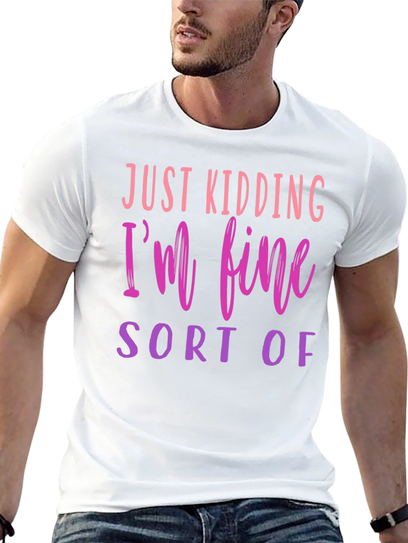 Black Just Kidding I'm Fine - Novelty Graphic T-Shirt view 13