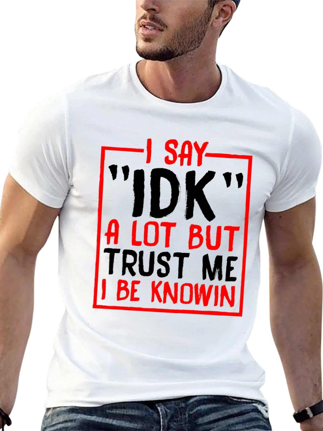 Black Funny Sarcastic I Say IDK Graphic T-Shirt view 13