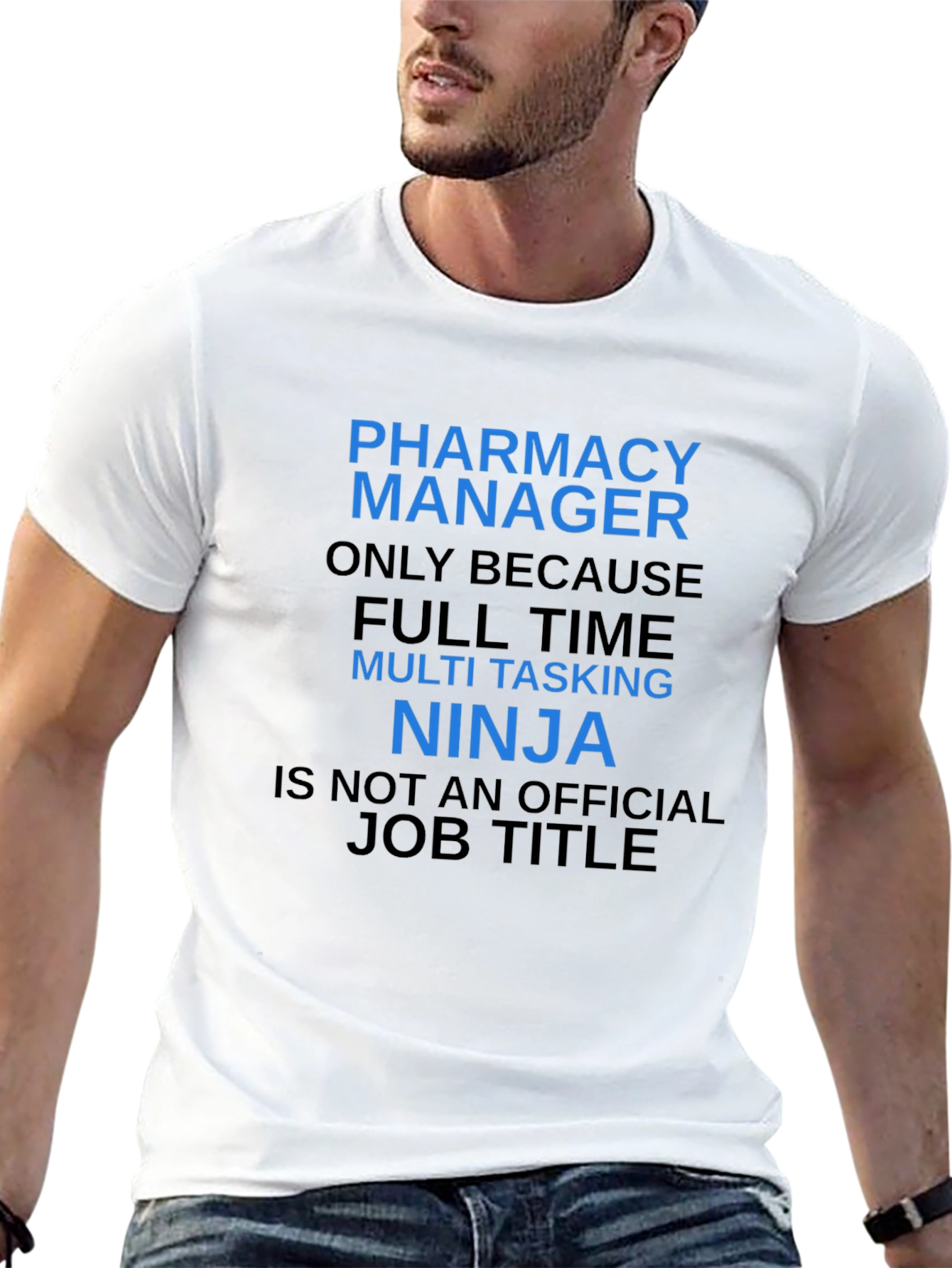 Pharmacy Manager Novelty T-Shirt - 13