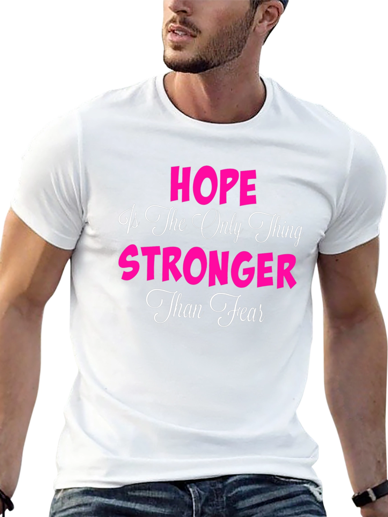 Hope Stronger Than Fear T-Shirt - 13