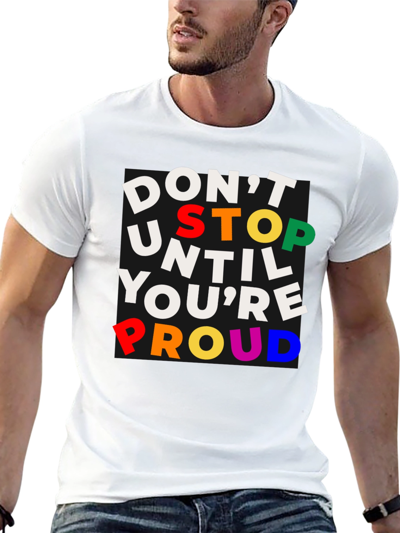 Black Inspirational T-Shirt: Don't Stop Until You're Proud view 13