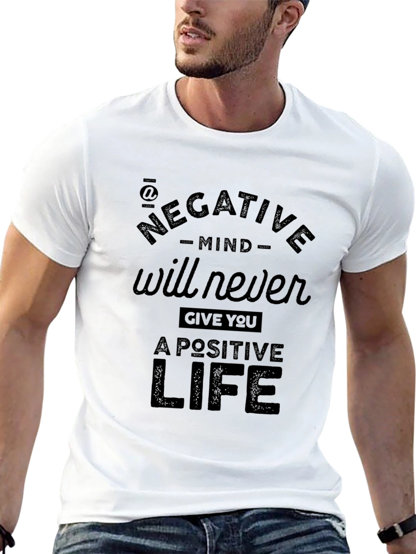 Black Negative Mind Never Gives You A Positive Life T-Shirt view 13