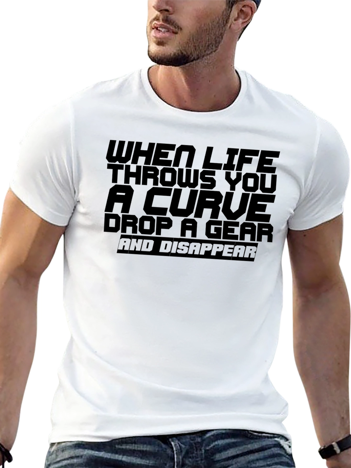 Black Life Throws Curve T-Shirt: Drop a Gear and Disappear view 13
