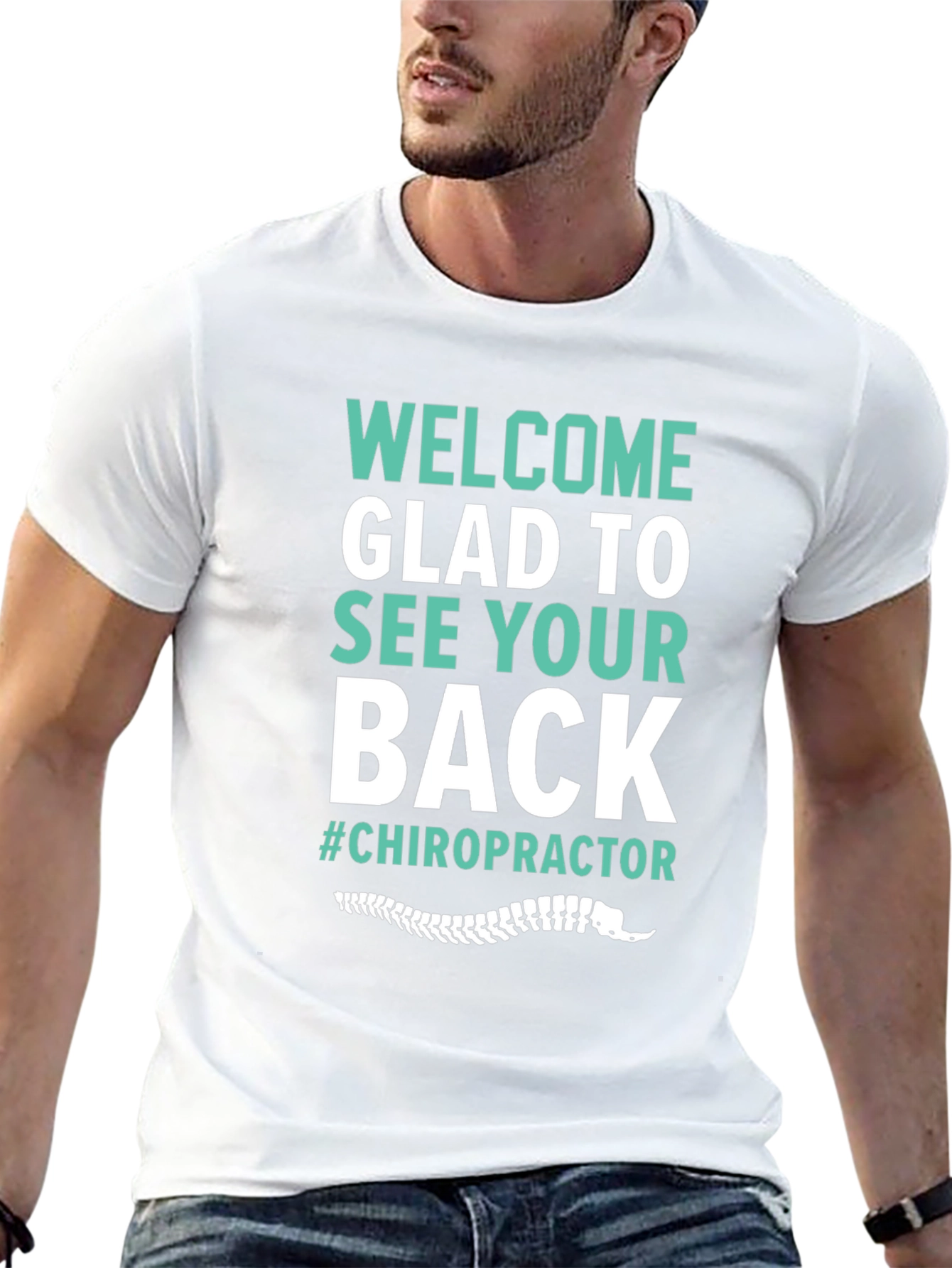 Chiropractor T-Shirt - Welcome Glad to See Your Back - 13