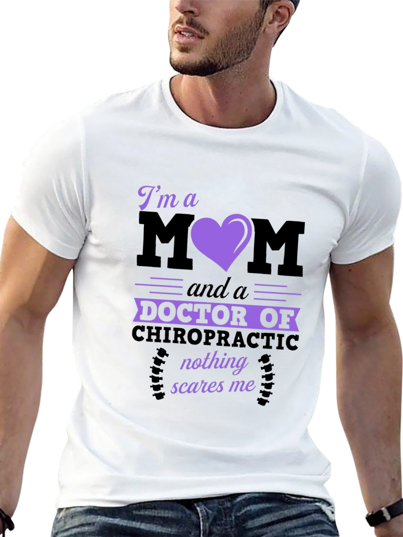 Black Chiropractor Mom T-Shirt - Nothing Scares Me! view 13