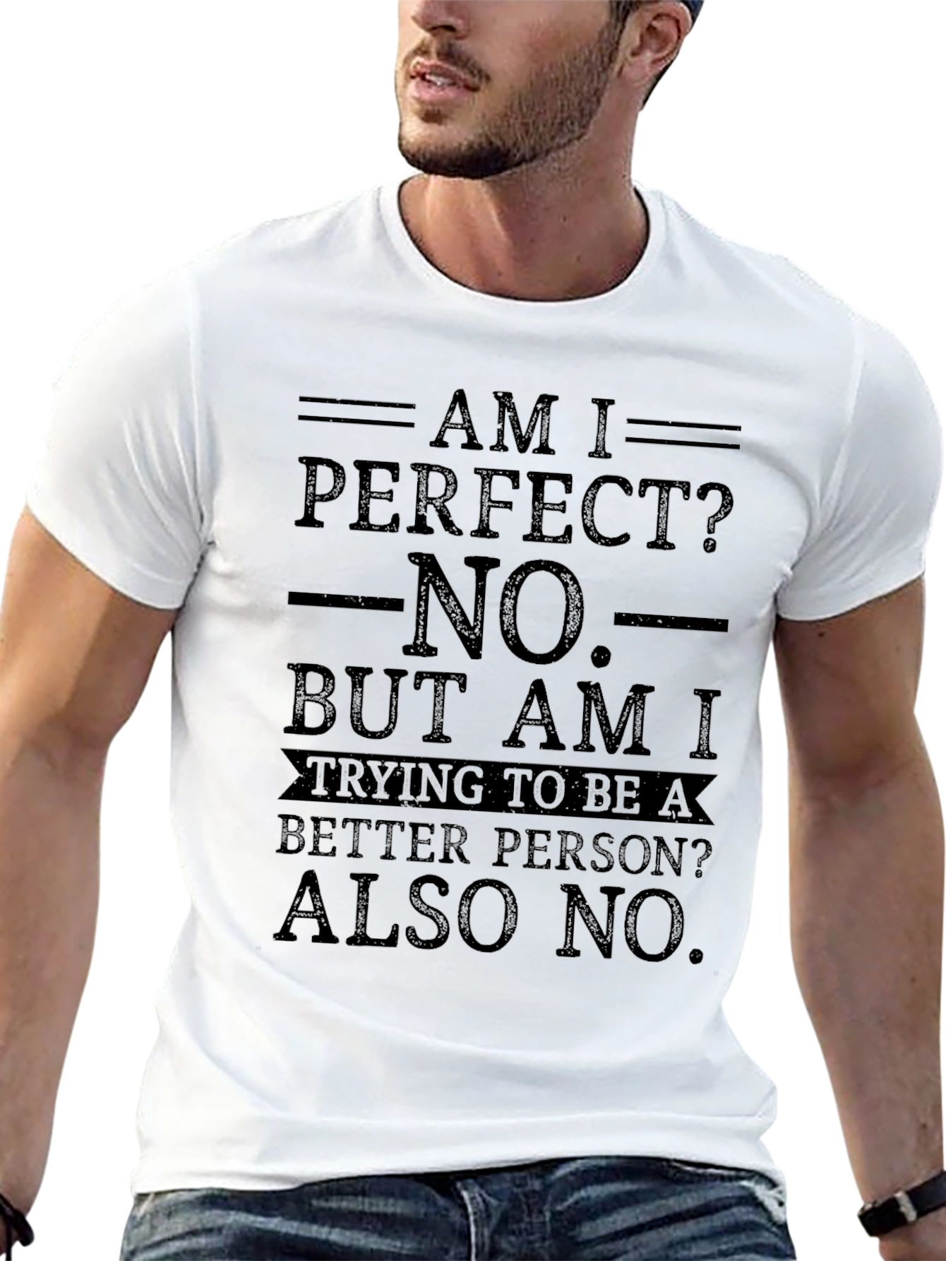 Black Am I Perfect? Funny Graphic Novelty T-Shirt view 13