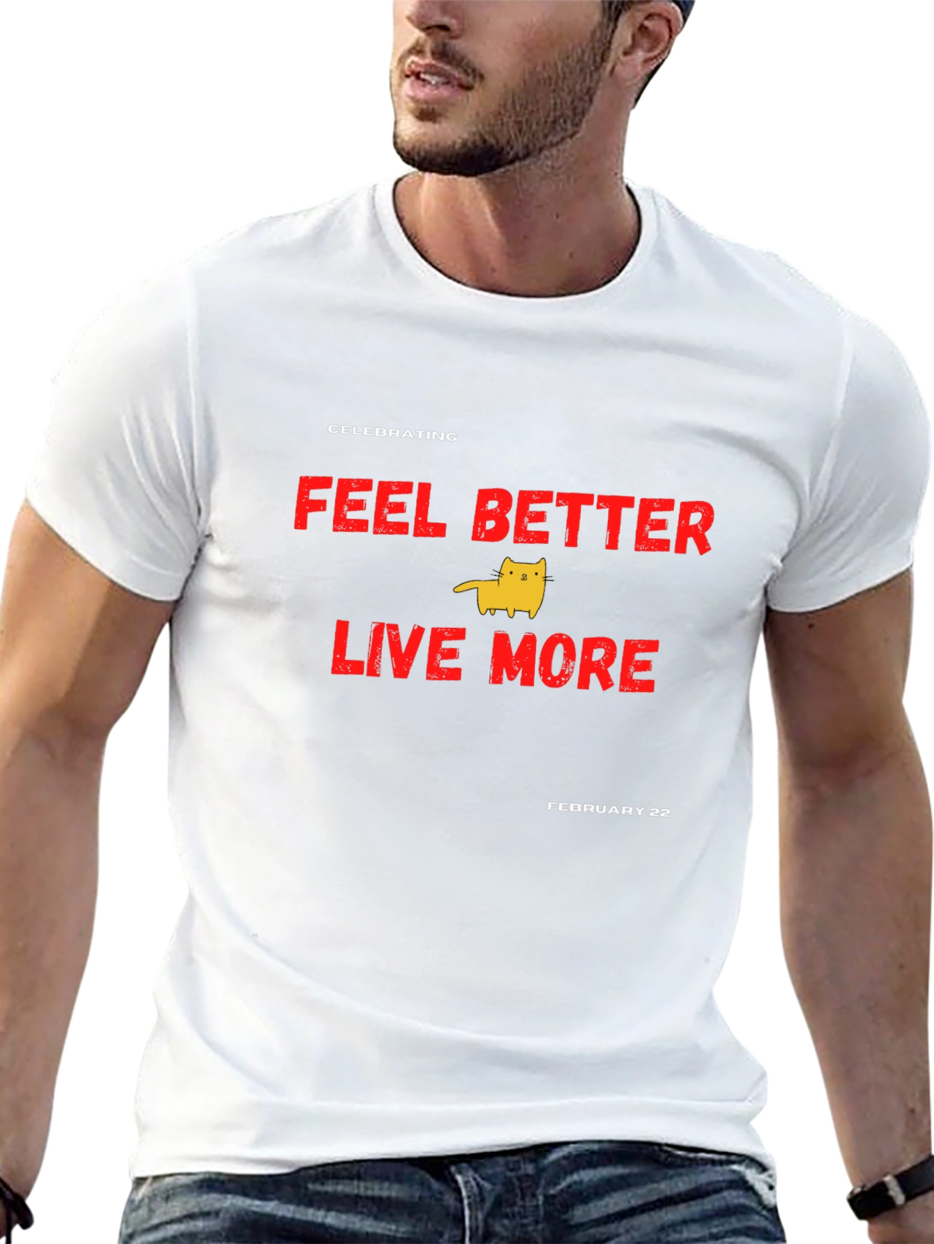 Black Feel Better Live More T-Shirt - Celebrate February 22 view 13