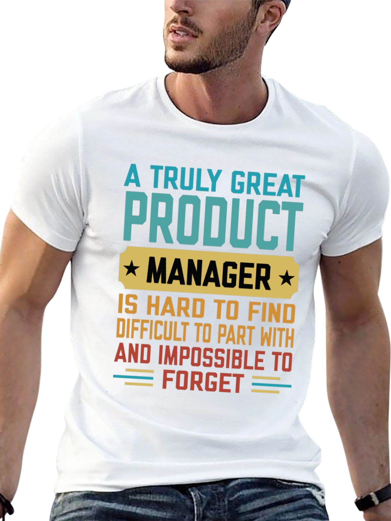 Great Product Manager Graphic T-Shirt - 13