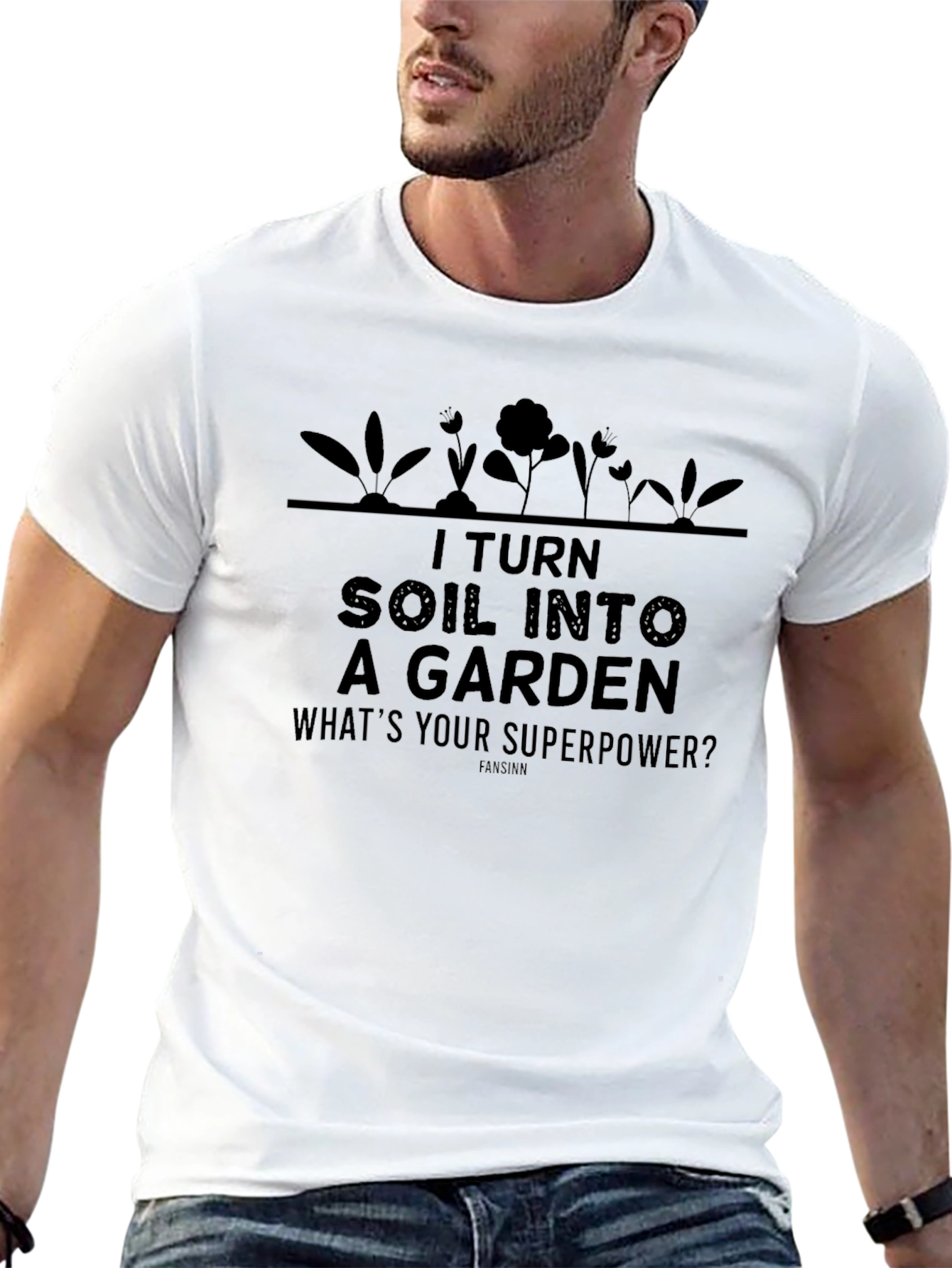 Black Gardener's Superpower T-Shirt - I Turn Soil Into A Garden view 13