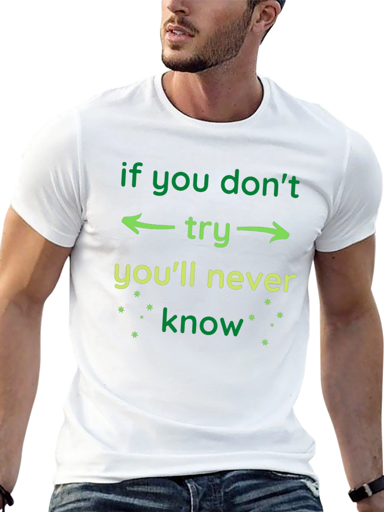 Black Motivational T-Shirt - If You Don't Try You'll Never Know view 13