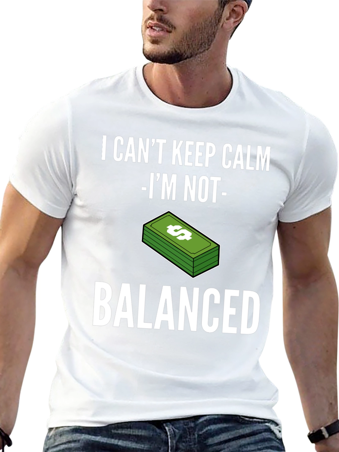 I Can't Keep Calm I'm Not Balanced Funny T-Shirt - 13