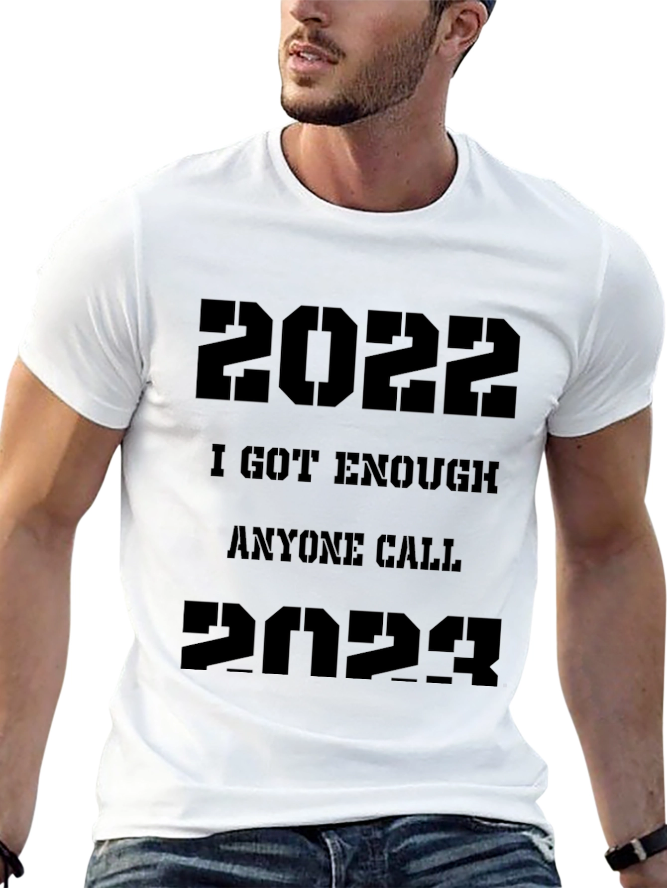 Black 2022/2023 Sarcastic T-Shirt - "I Got Enough Anyone Call" view 13