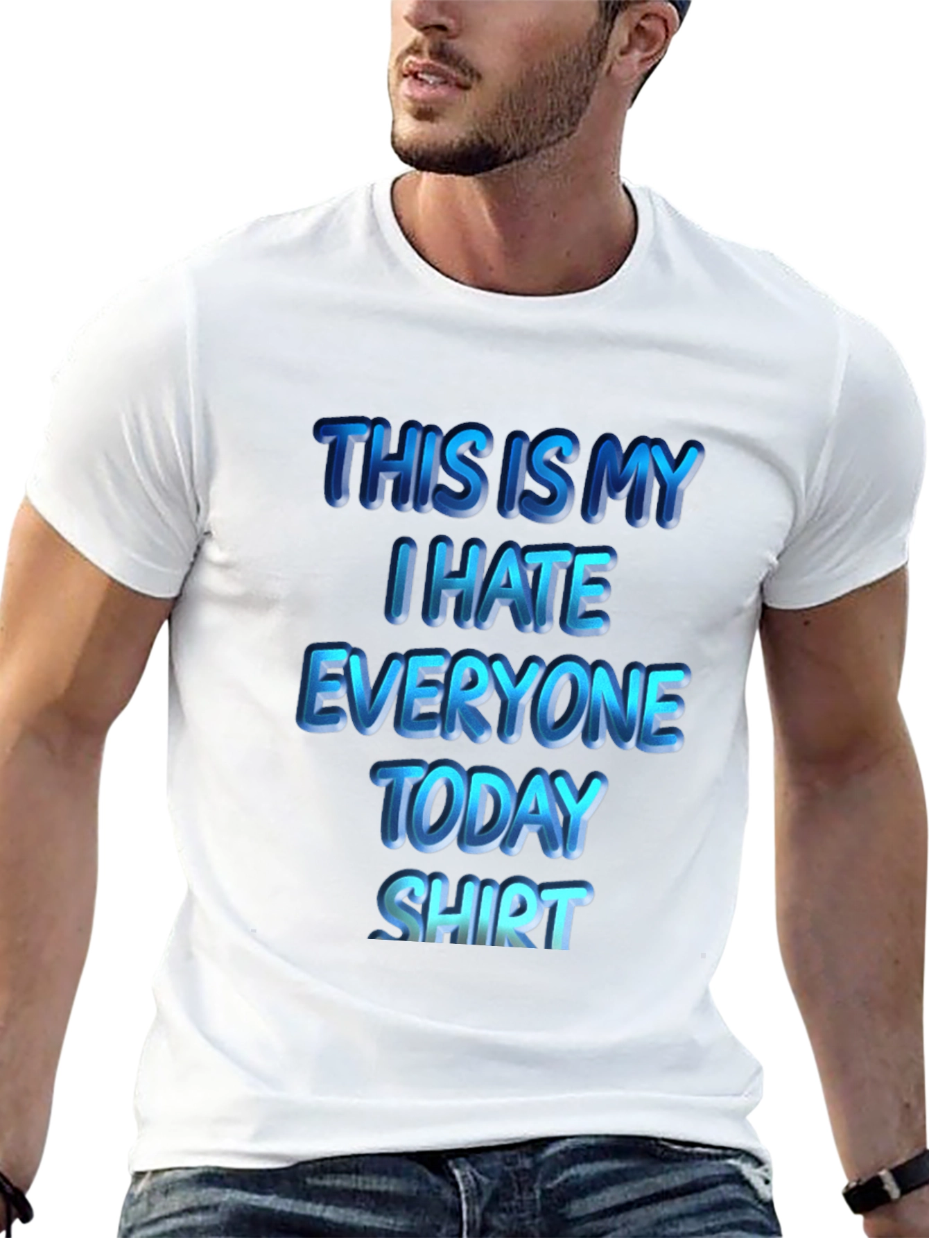 Black I Hate Everyone Today T-Shirt | Funny Sarcastic Tee view 13